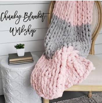 Chunky Blanket In Person Class or Take Home Kit
