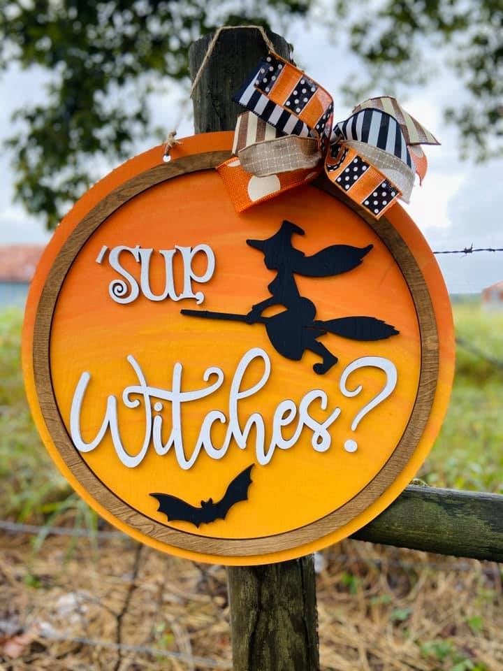 LOWEST PRICE EVER! Sup Witches Door Hanger