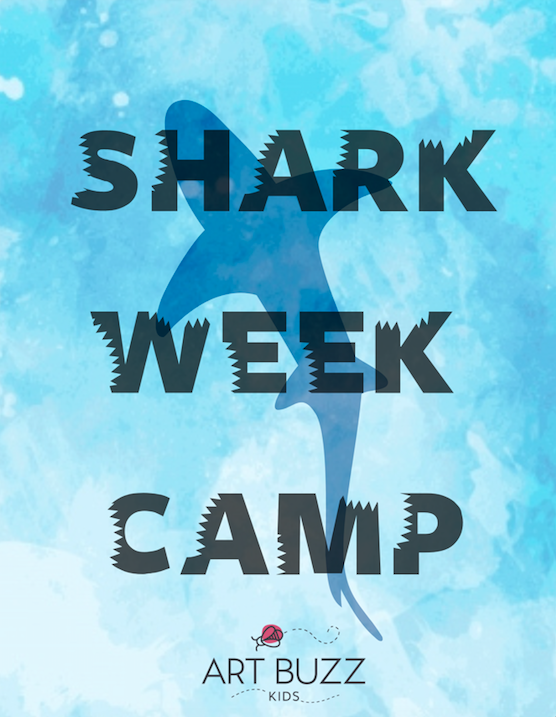 Shark Week Art Buzz Kids CAMP!
