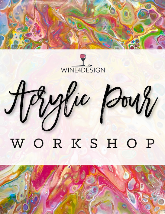Acrylic Pour Workshop! YOU CHOOSE: Canvas, Coasters or Wine Glasses! 6:30pm