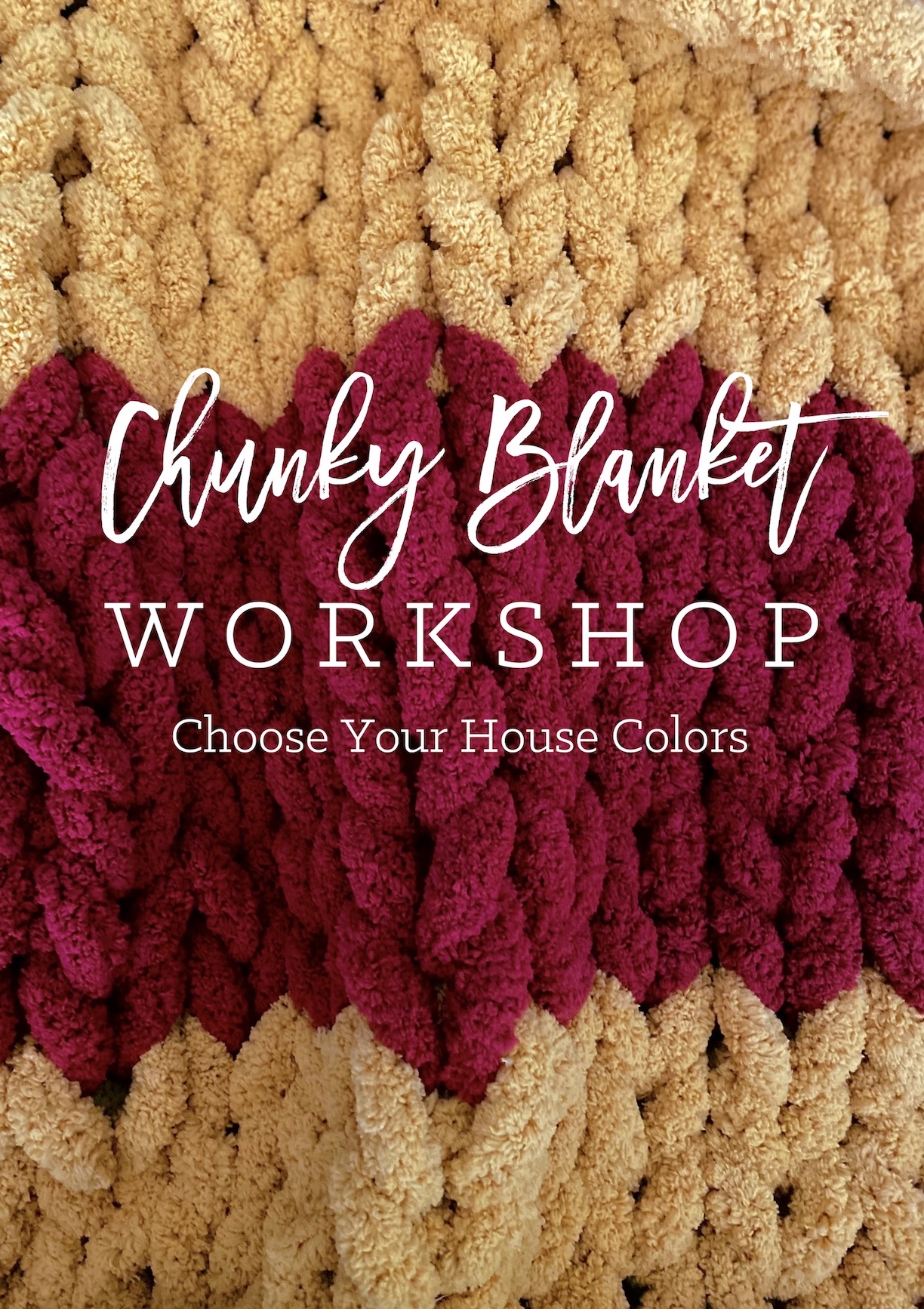 Chunky Blanket Workshop 