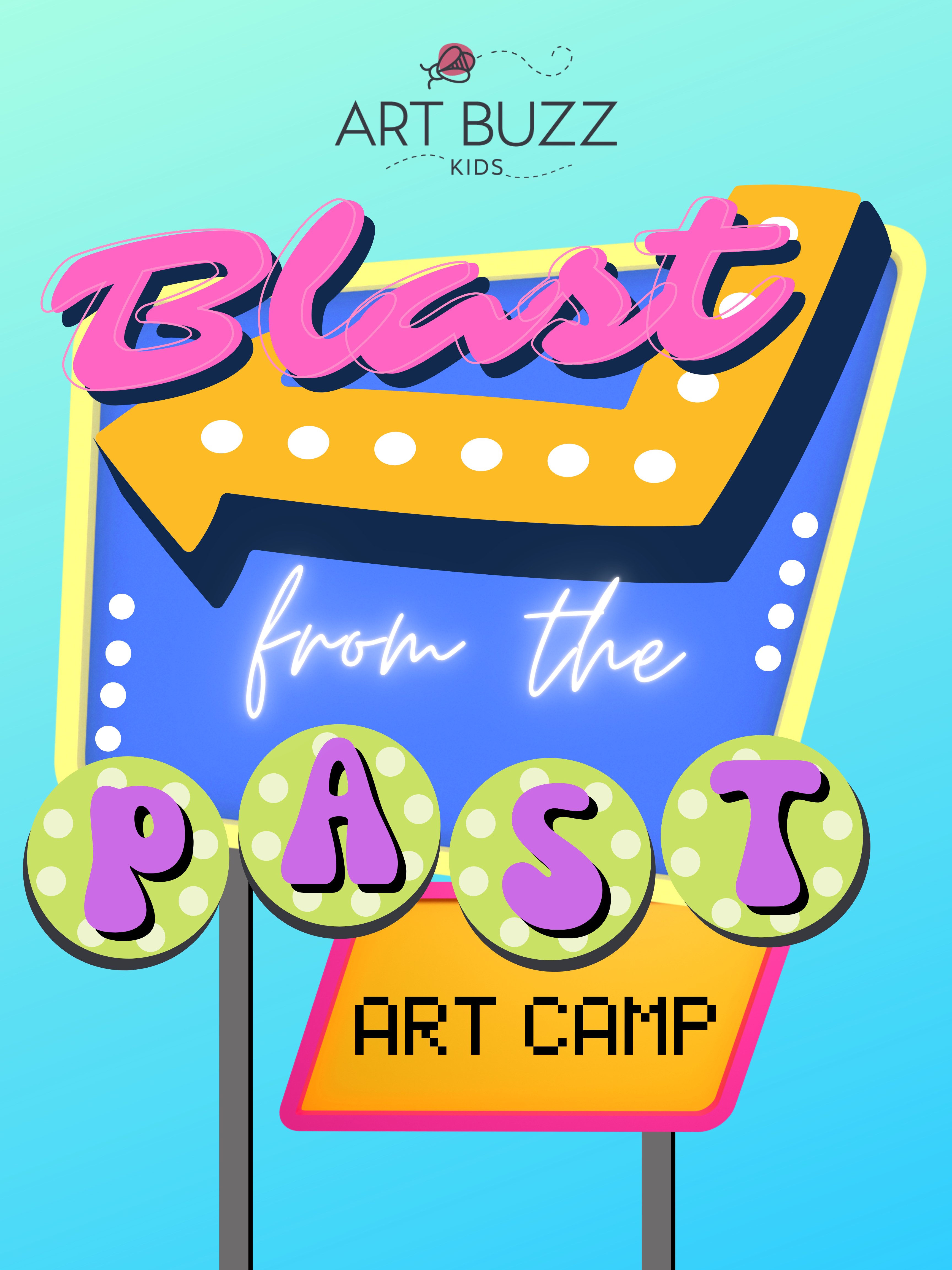 *EARLY BIRD PRICING* Blast from the Past Art Camp - Ages 8-13