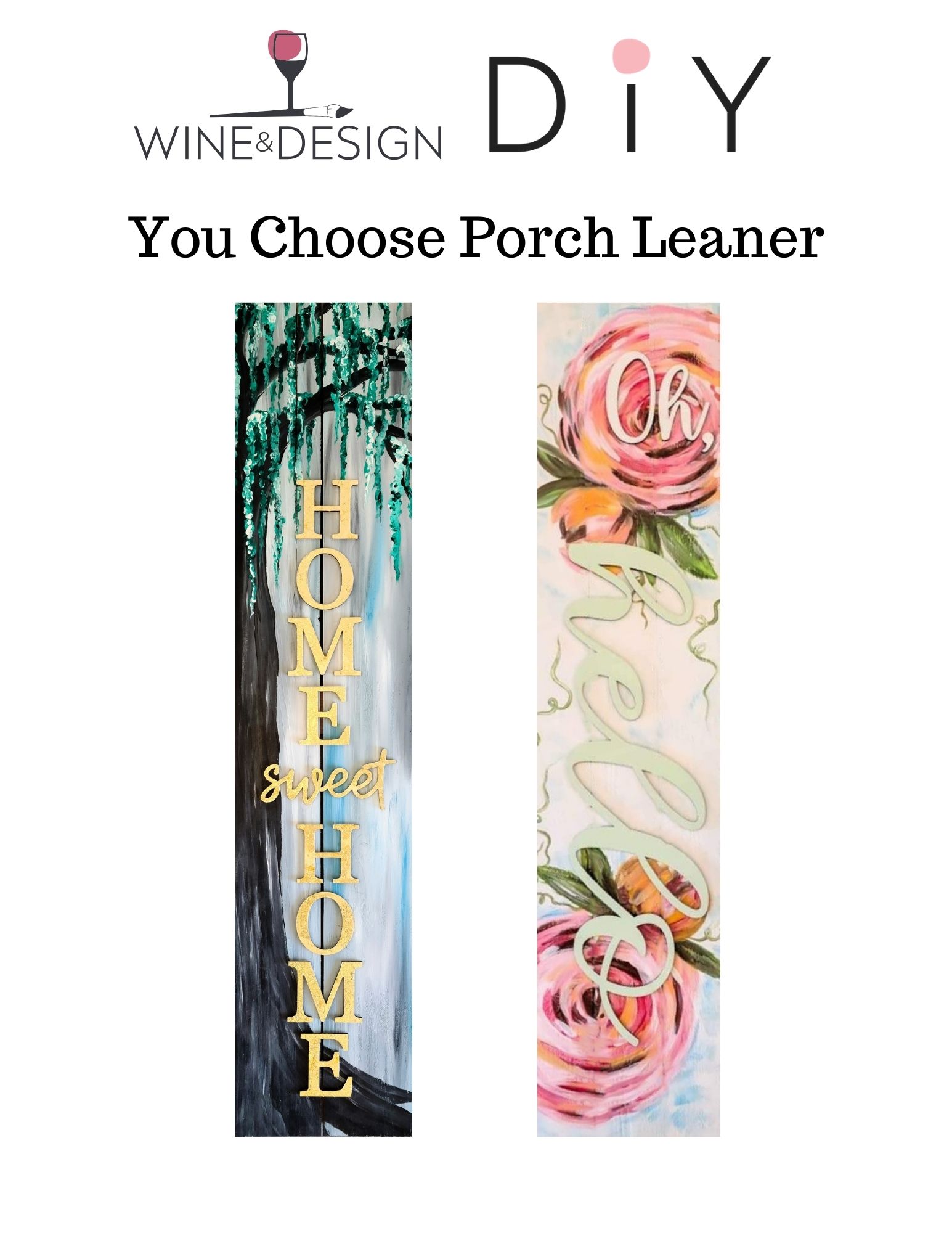 Porch Leaner- You Choose!