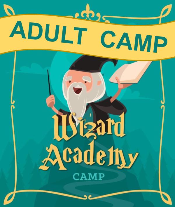 Wizard Academy - ADULT Camp