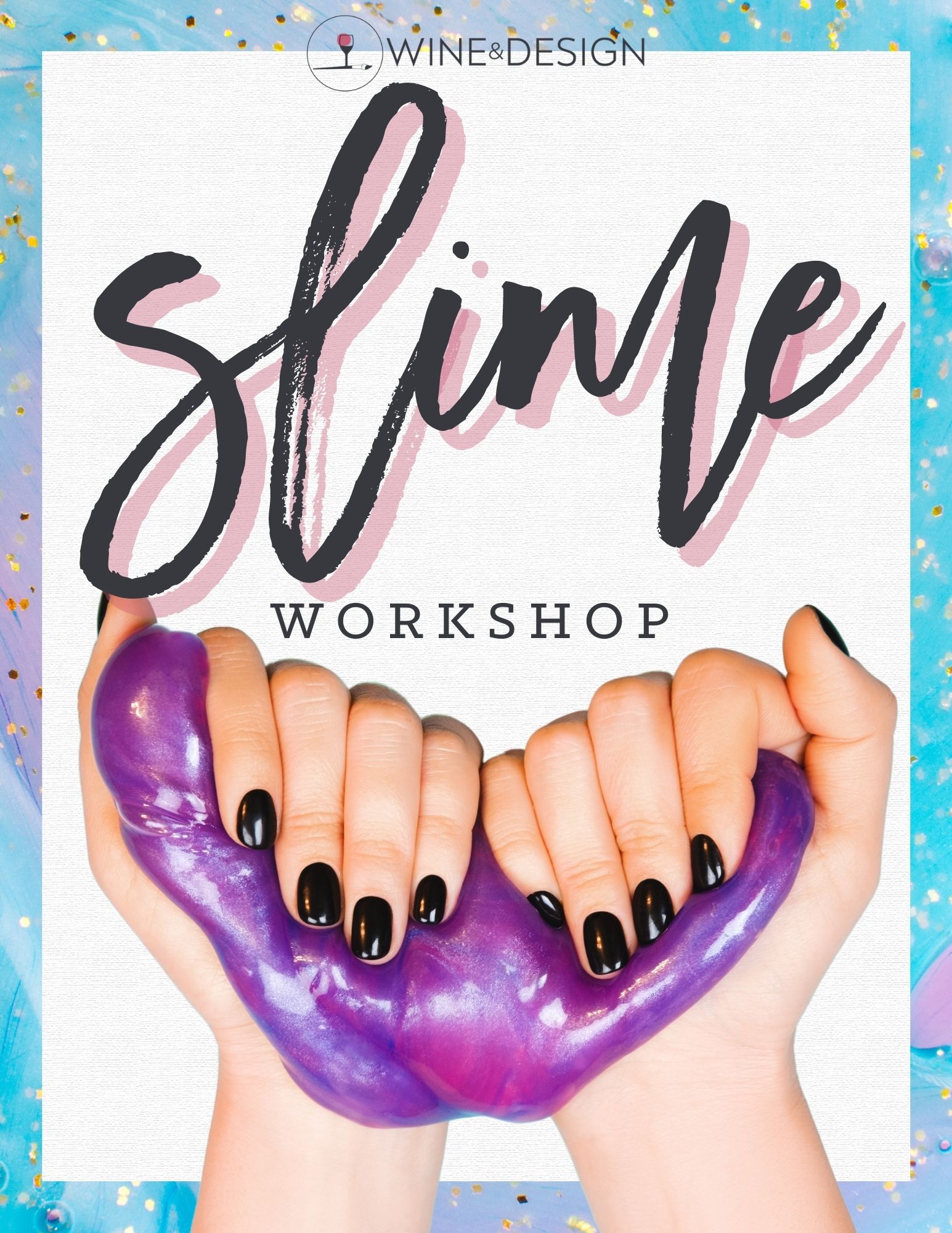 SLIME WORKSHOP