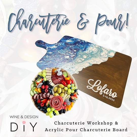 "DIY Acrylic Pour Charcuterie Board & 101 Class!" Adult Studio!