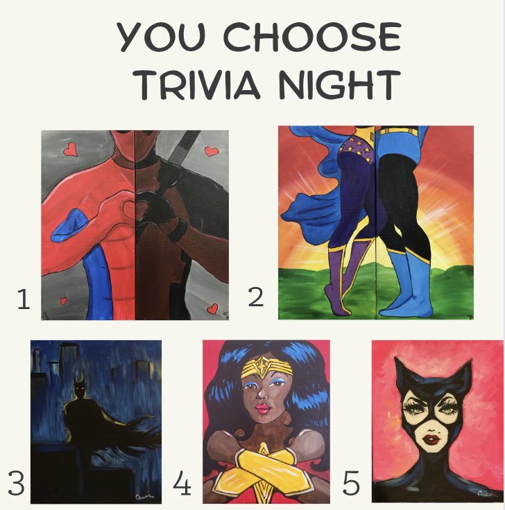 Super Hero Trivia Night!  Date Night or Single Canvases Available!