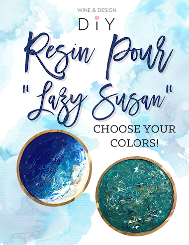 Resin Pour Lazy Susan (Choose Your Colors) 6:30pm *MUST REGISTER BY 7/8/23*