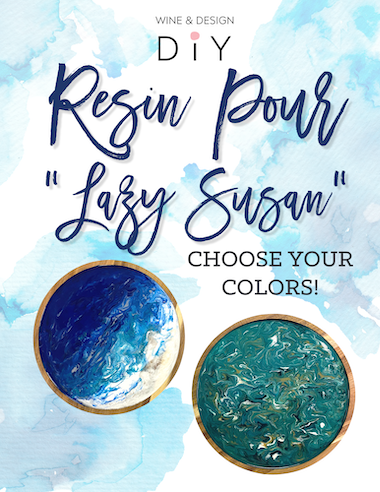 Resin Lazy Susan's *MORE SIZES AVAILABLE! 6:30pm *Must register by 4/16/24!