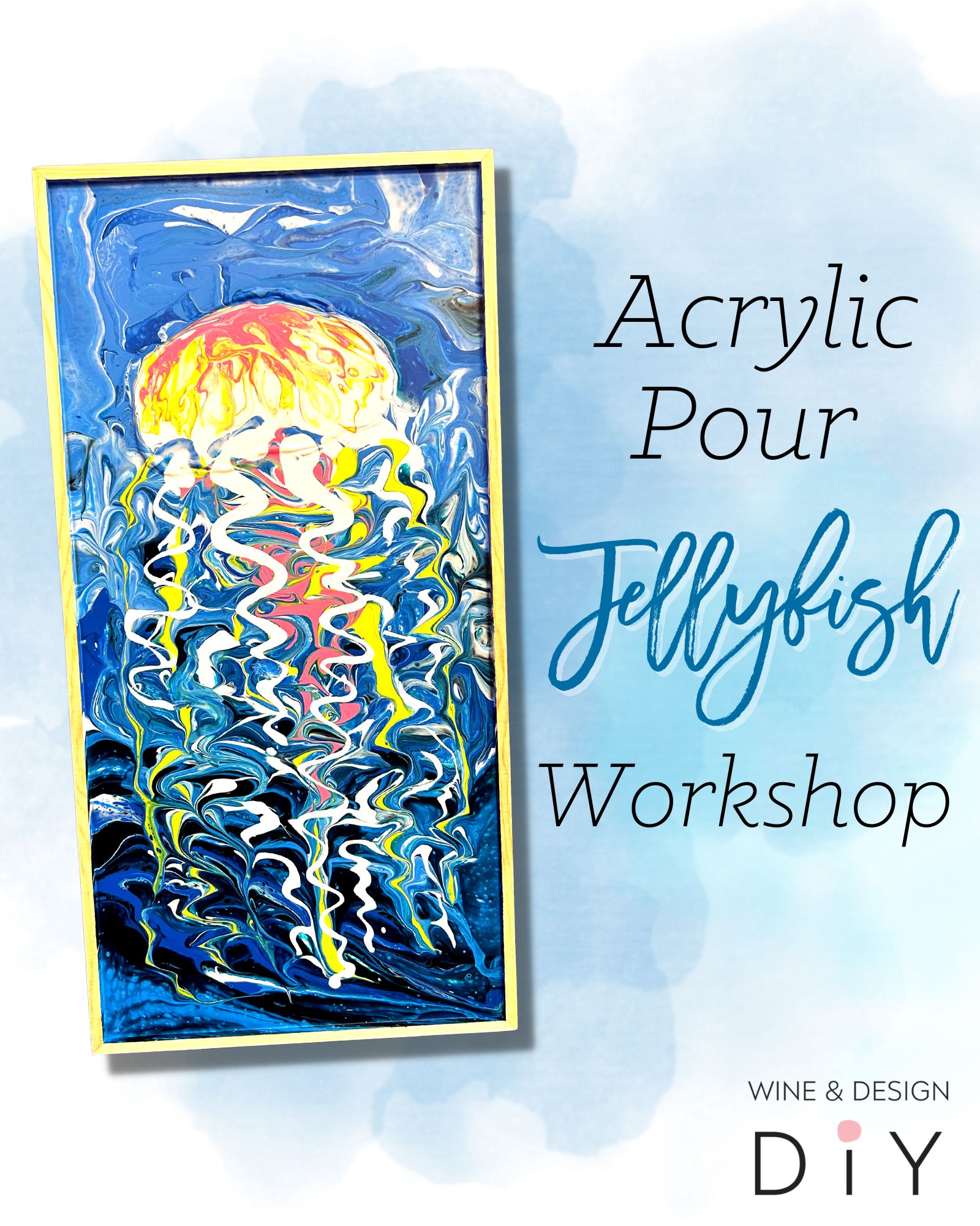 Acrylic Pour Jellyfish Workshop