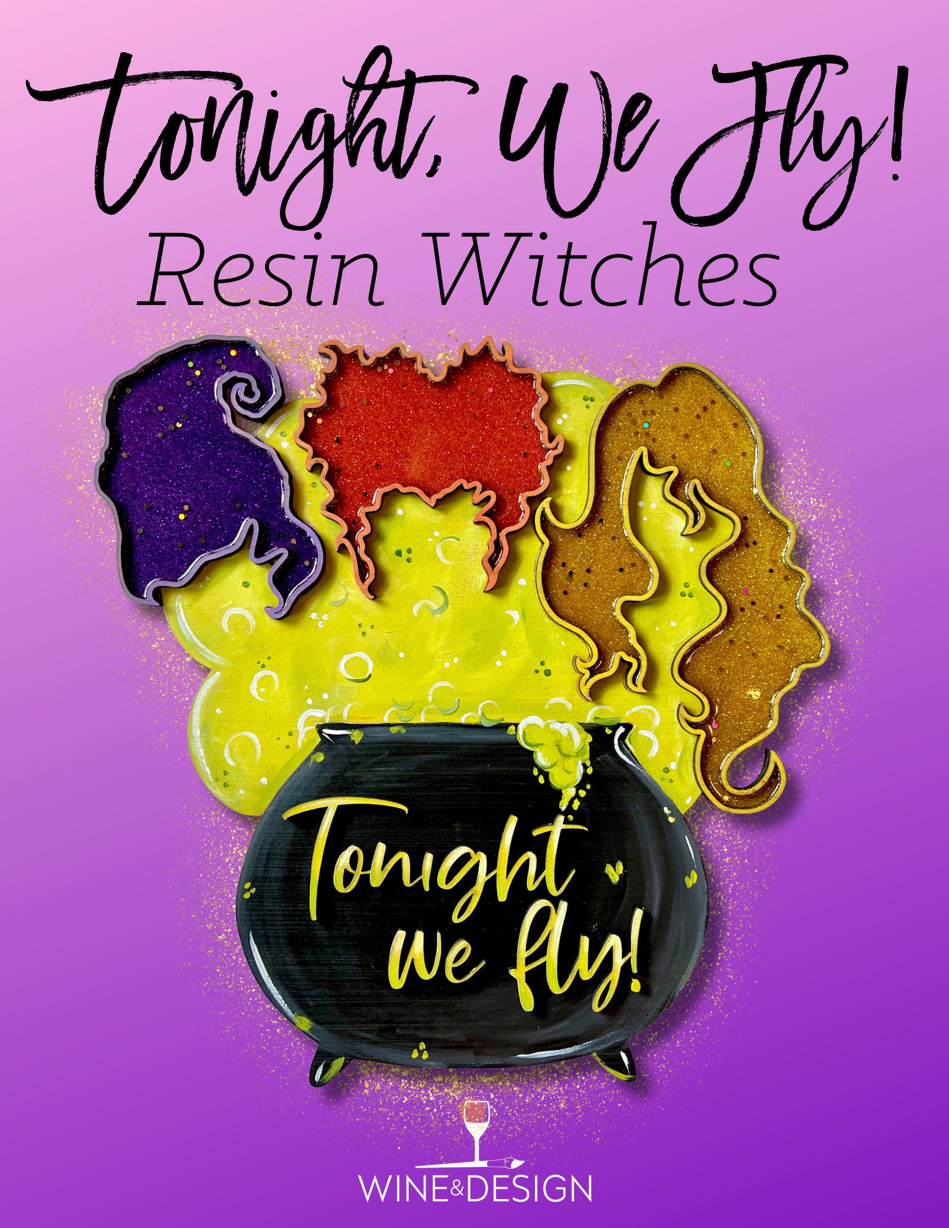 Tonight, We Fly, Witches!- Resin