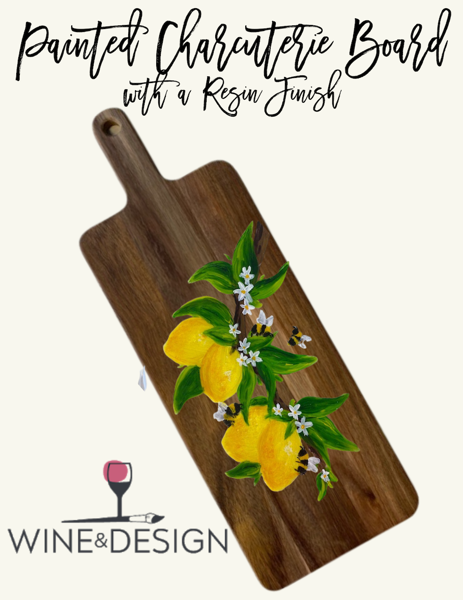 Lemons Painted Charcuterie Board *Option to create your own design