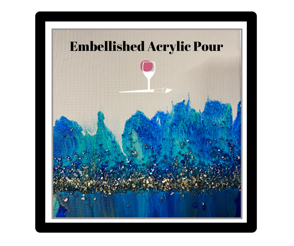$30 Thursday | Embellished Acrylic Pour