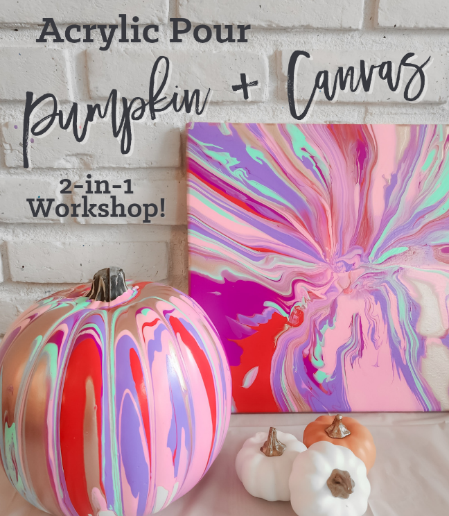 Acrylic  Pour Pumpkin and Canvas!