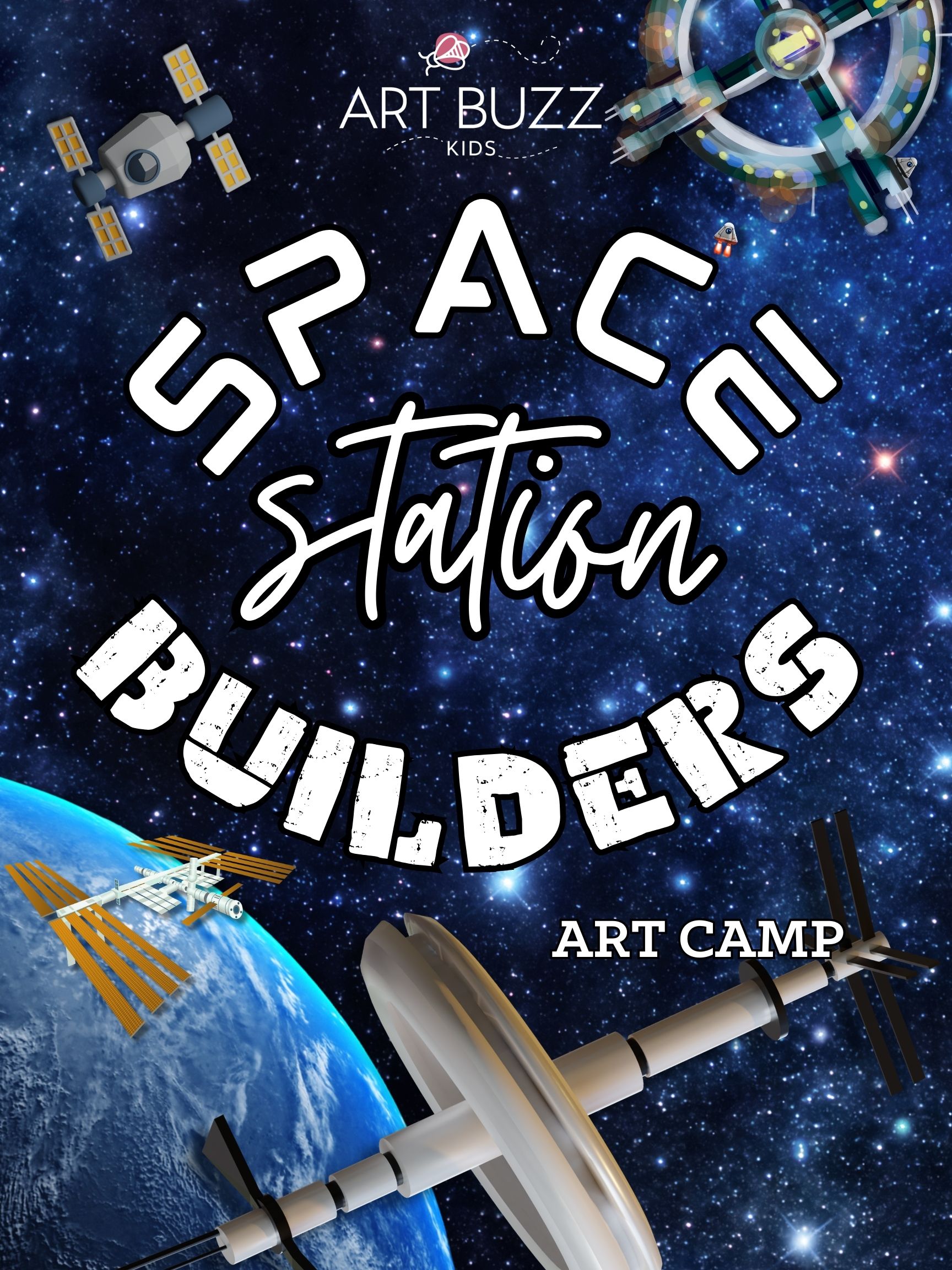 BRAND NEW: "Space Station Builders" Art Buzz Kids Art Camp! 10AM-2PM