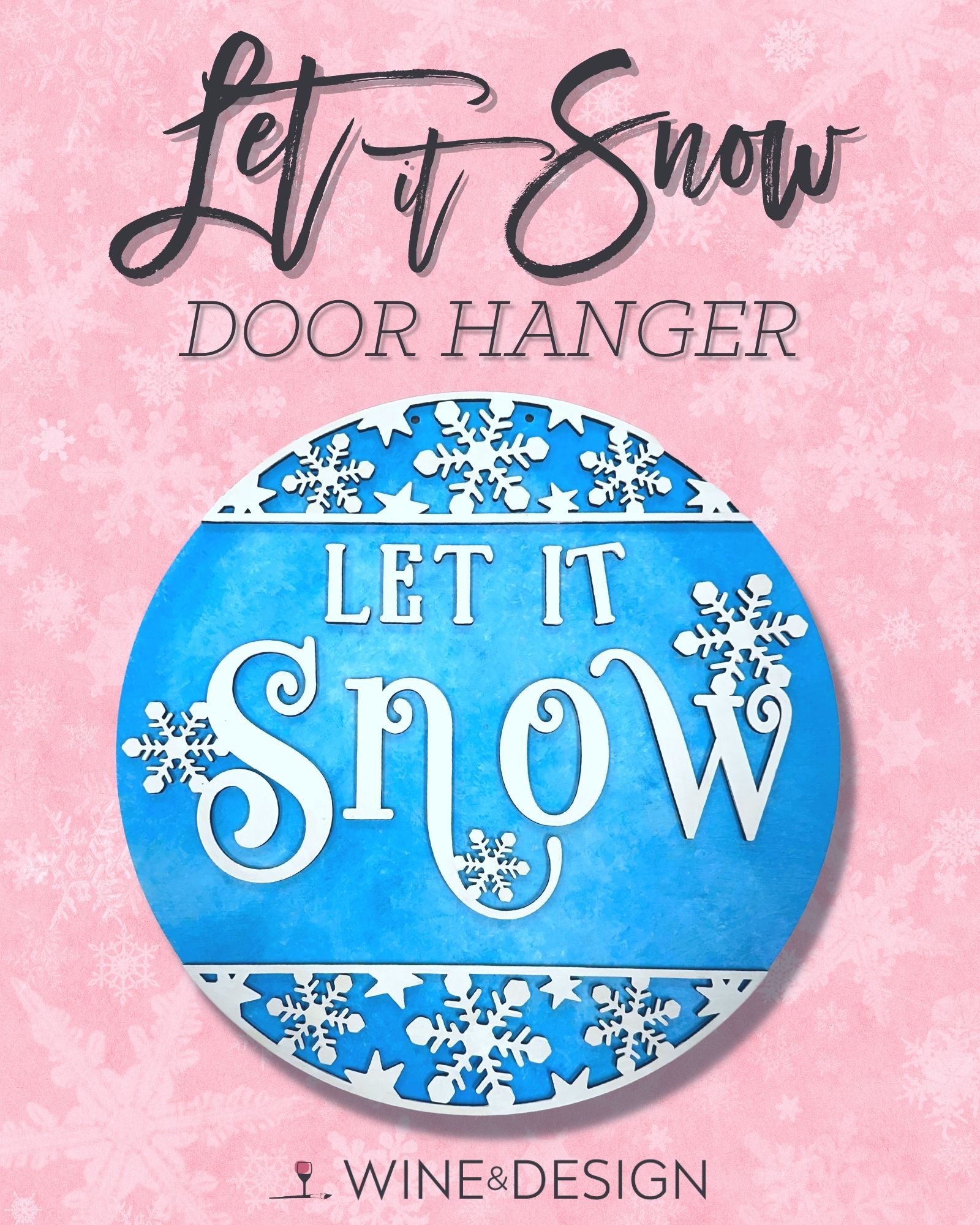 Let it Snow Wooden Door Hanger