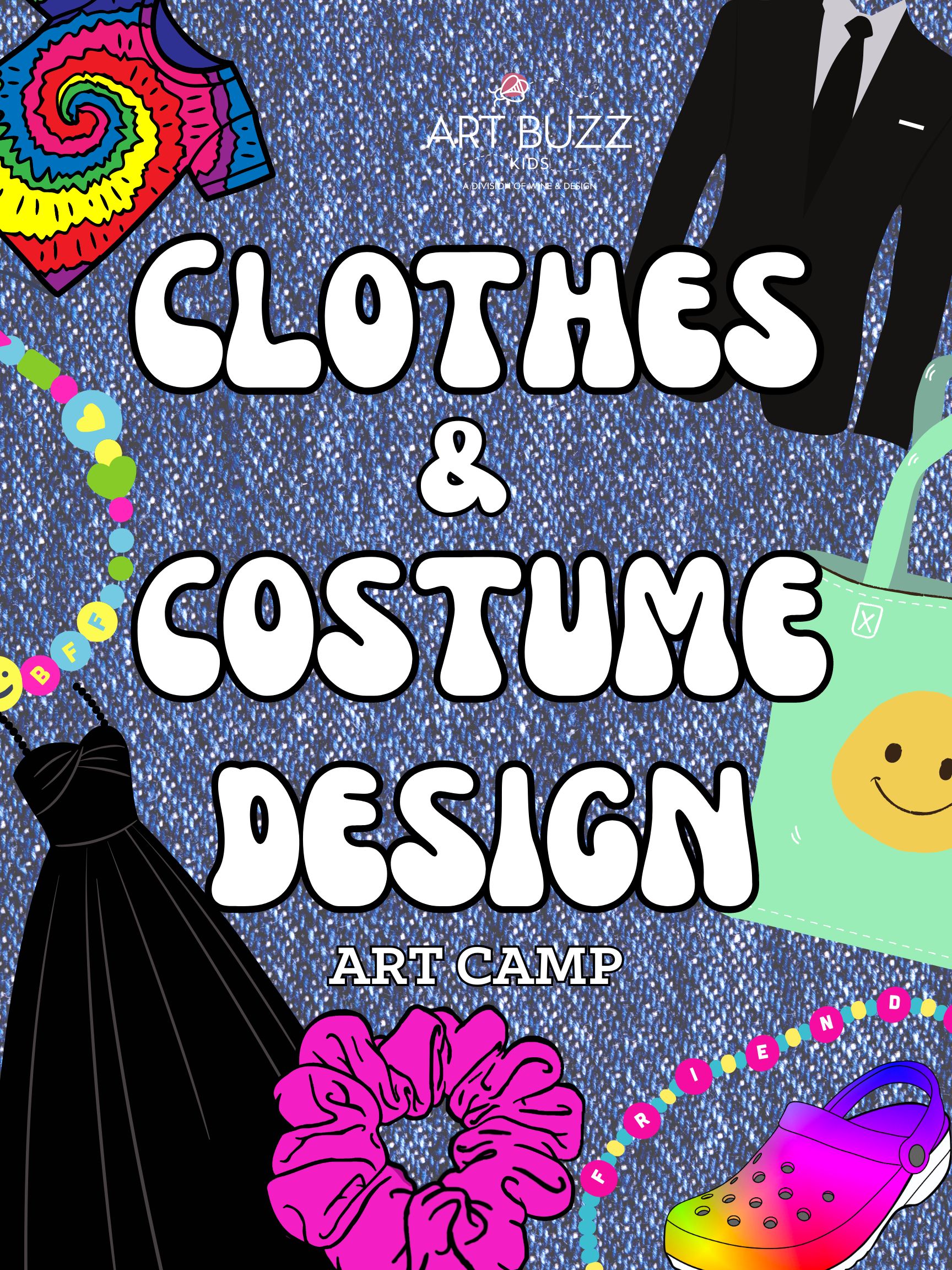 Clothes & Costume Design Art Camp!