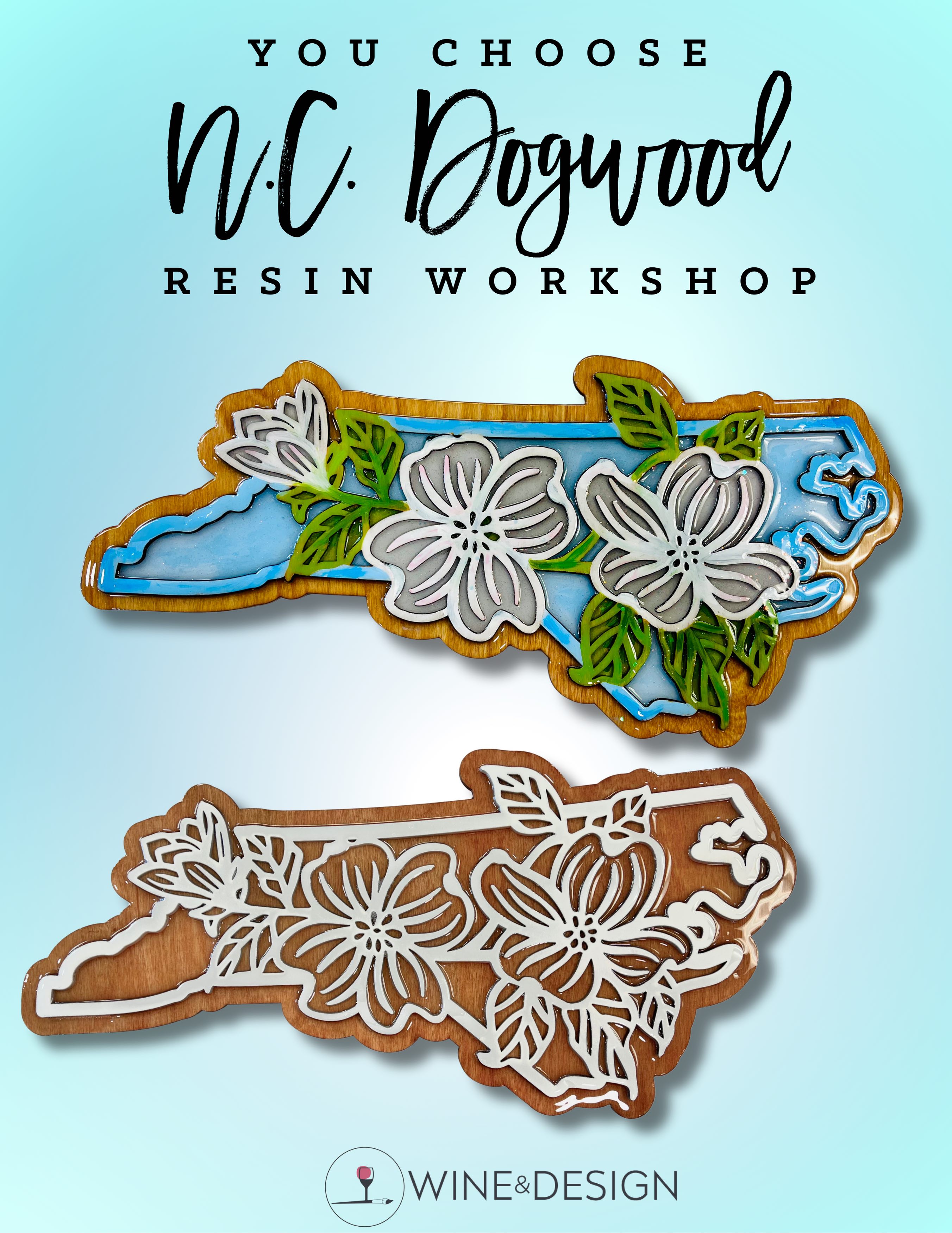 NC DOGWOOD Resin Workshop 