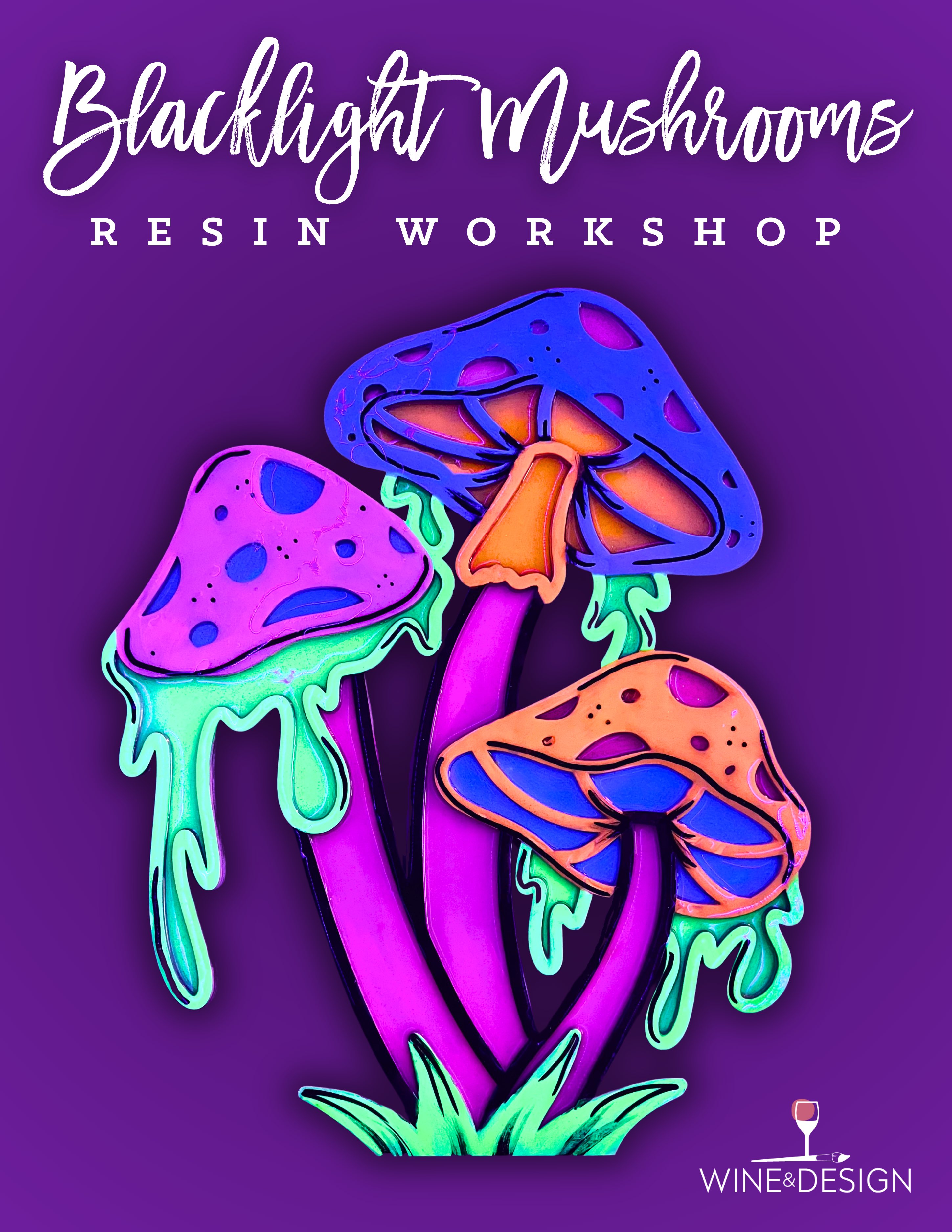 Resin Black Light Mushroom Workshop