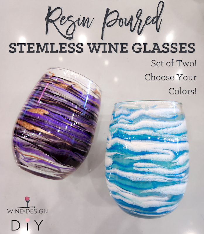 SOLD OUT! NEW! Resin Poured Stemless Wine Glasses - Set of TWO!