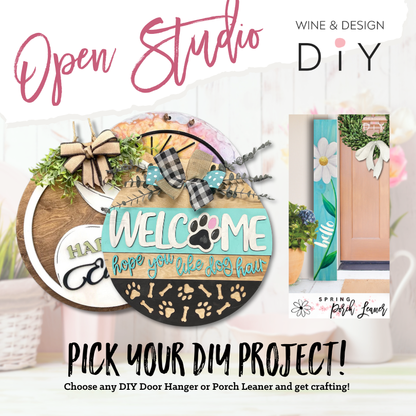 DIY WORKSHOP OPEN STUDIO - NOON - 5PM - PICK. YOUR PROJECT