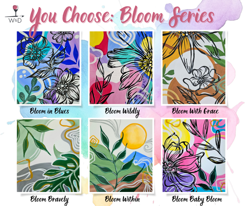 CHOOSE YOUR BLOOM SERIES | PAINT EVENT AT FAT WILLY'S 151 E Williams Field Rd D112