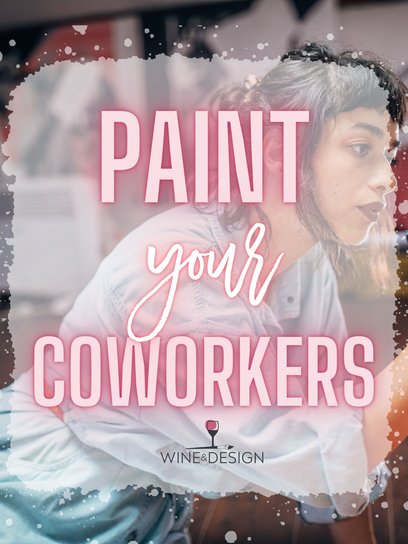 Wine & Design Montclair, NJ Paint & Sip Wine Parties Wine & Design