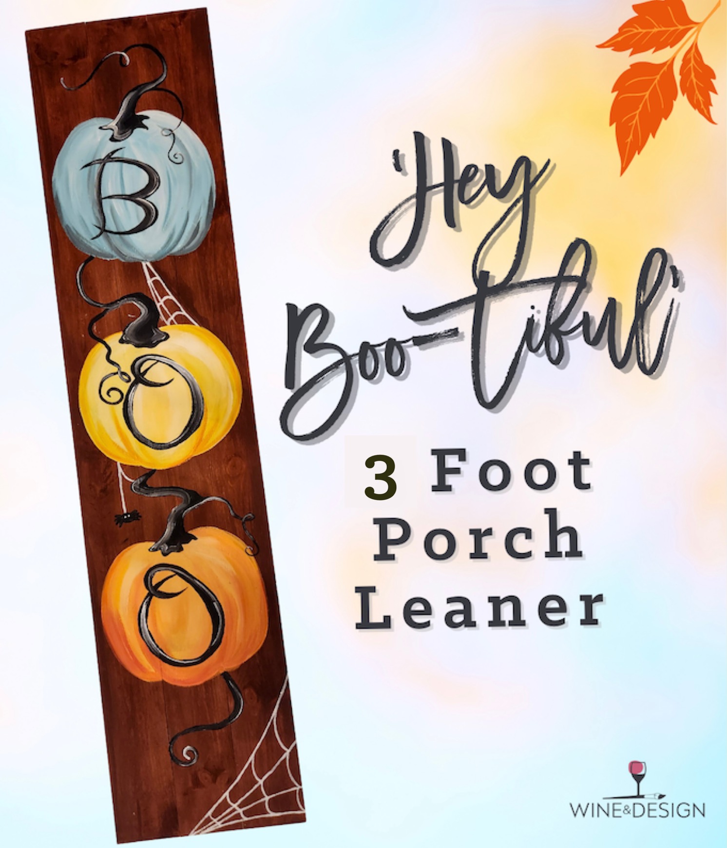 Hey Boo-tiful 3 Foot Porch Leaner Workshop FALL SNEAK PEEK