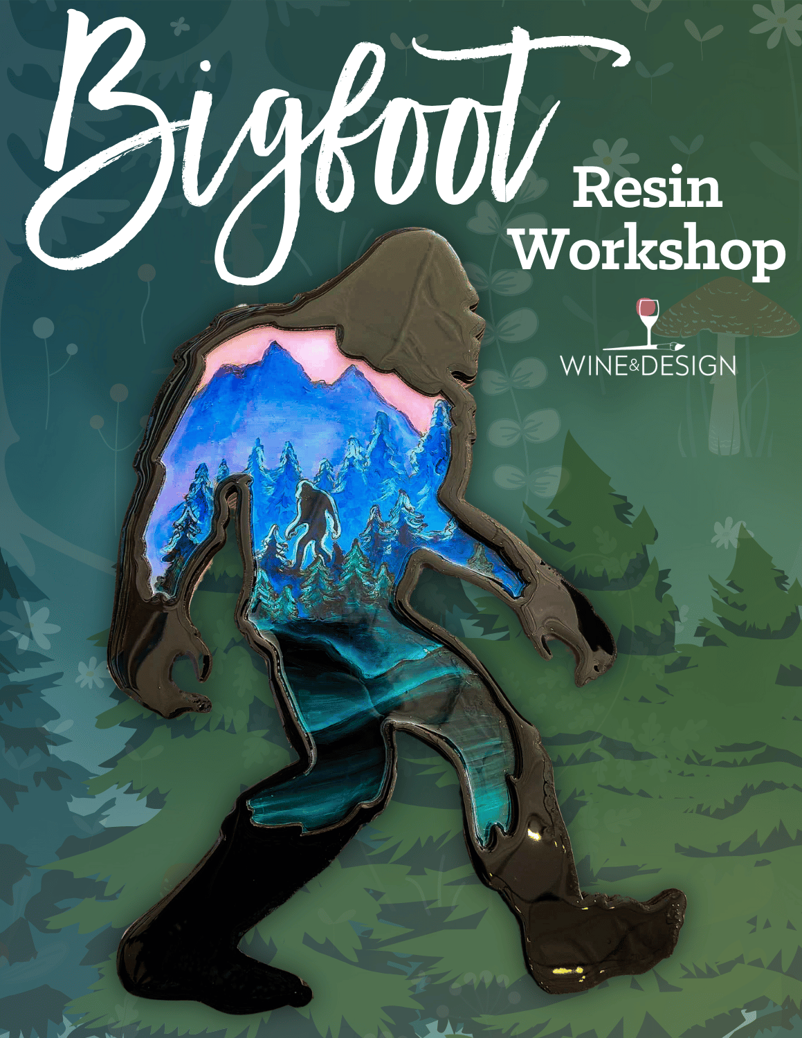 18" Bigfoot Resin Paint & Pour Workshop!