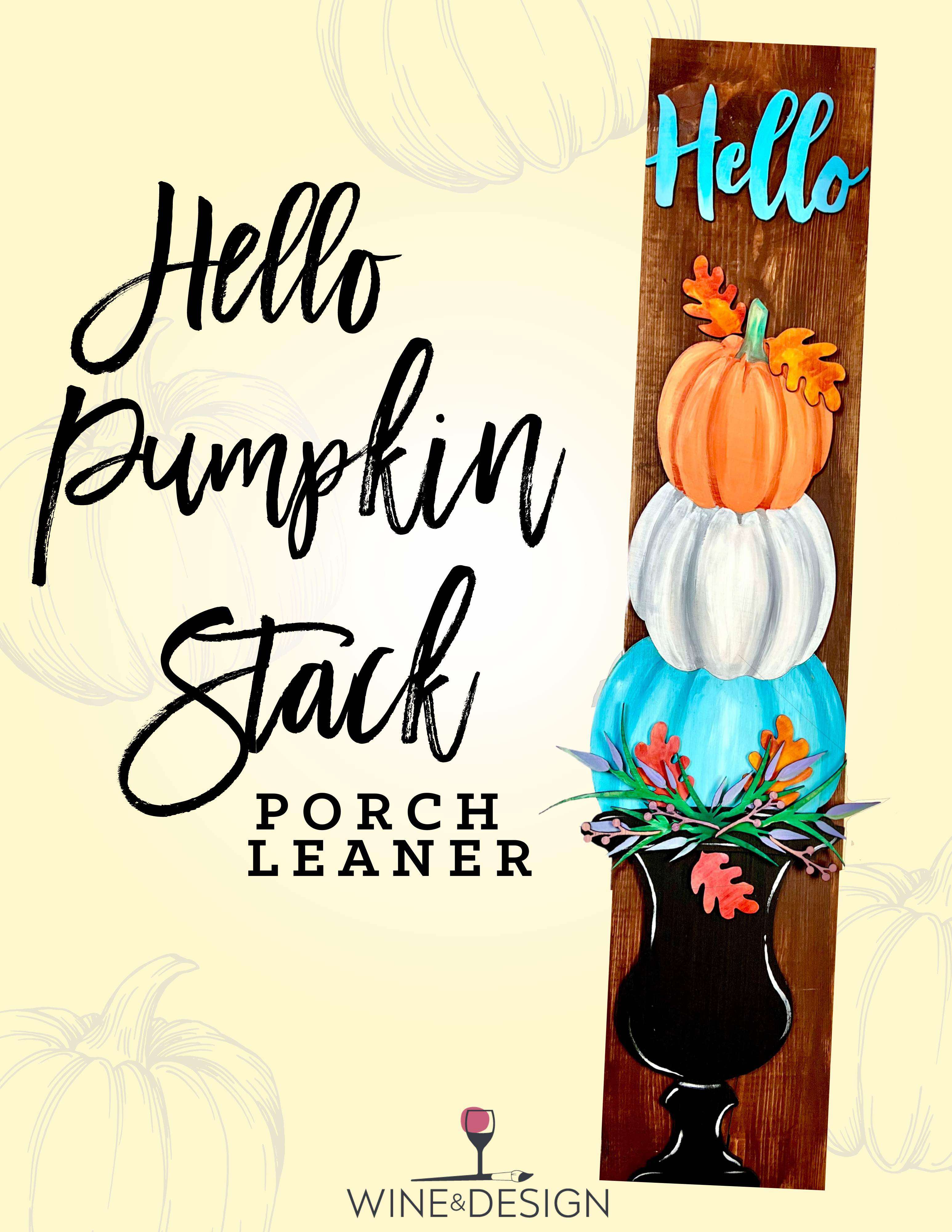 Hello Pumpkin Stack Porch Leaner