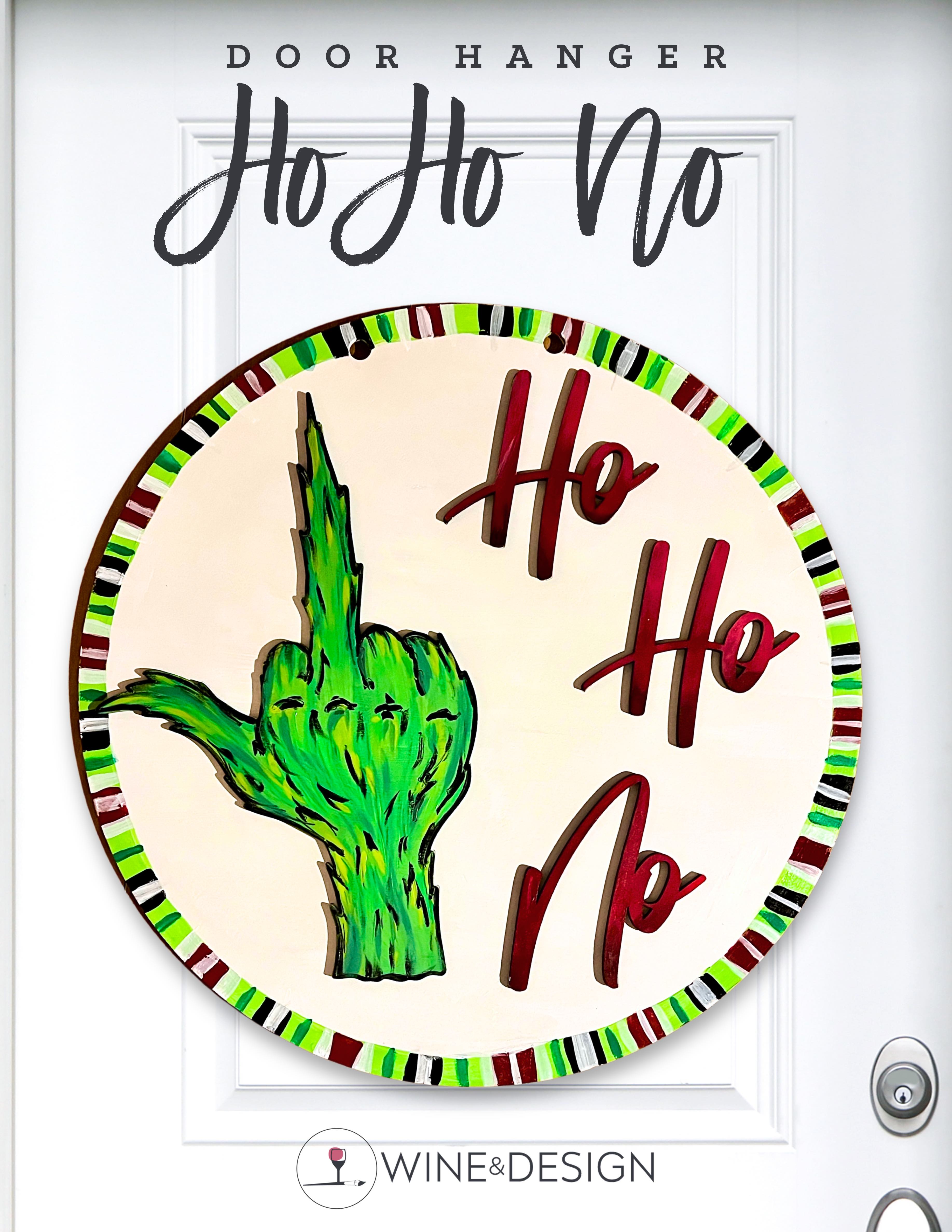 Ho Ho No Wooden Door Hanger