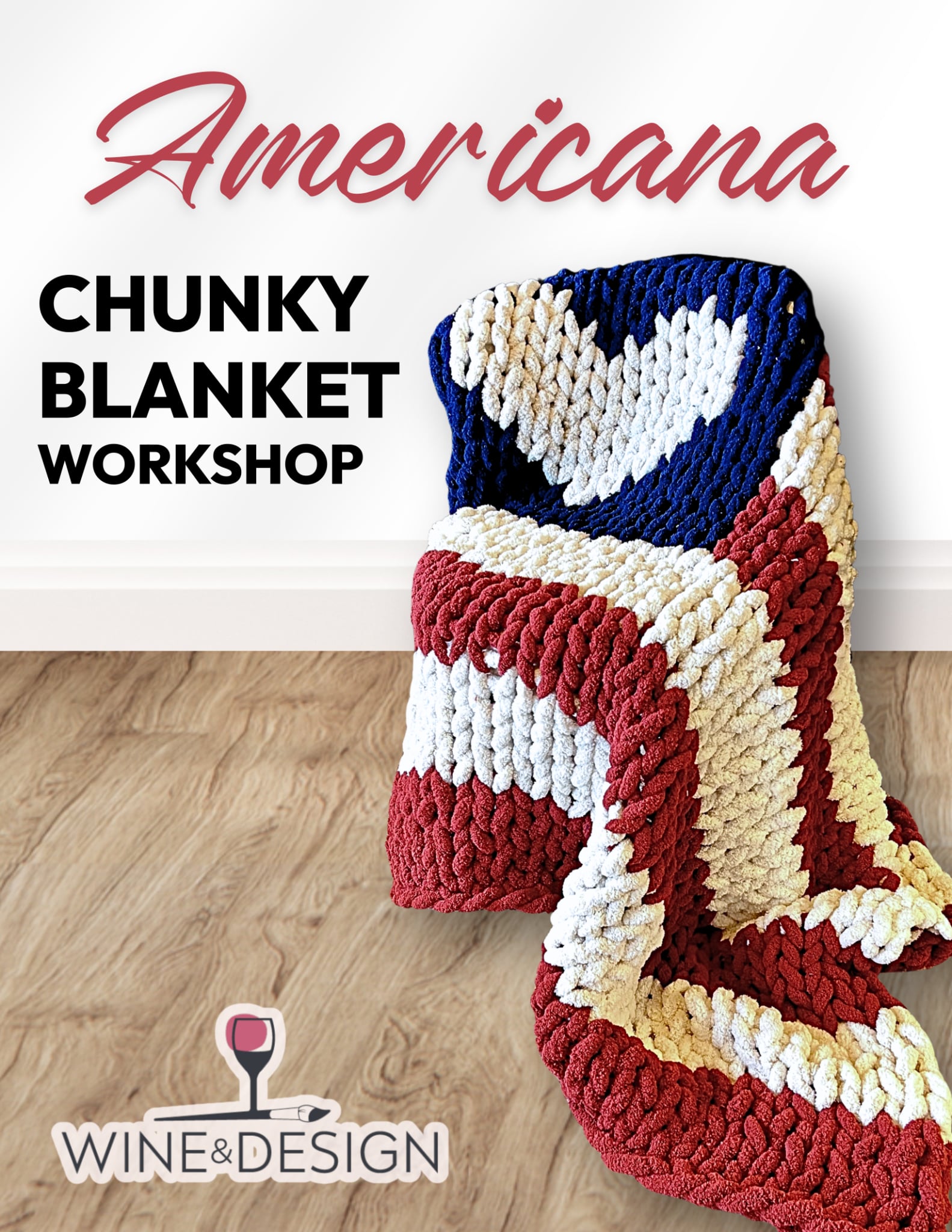 Memorial Day Chunky Blanket Worshop