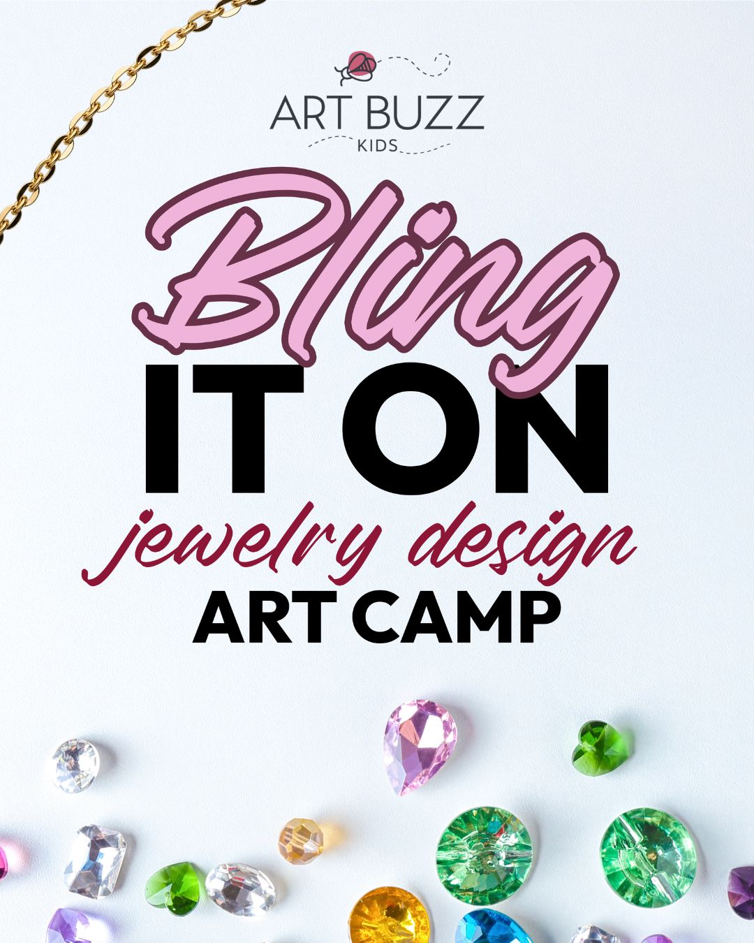 EARLY BIRD SAVINGS!!! Bling It On Jewelry Making Art Camp Ages 8-14 |  Southern Pines, NC | Wine \u0026 Design, image size:1080x1350