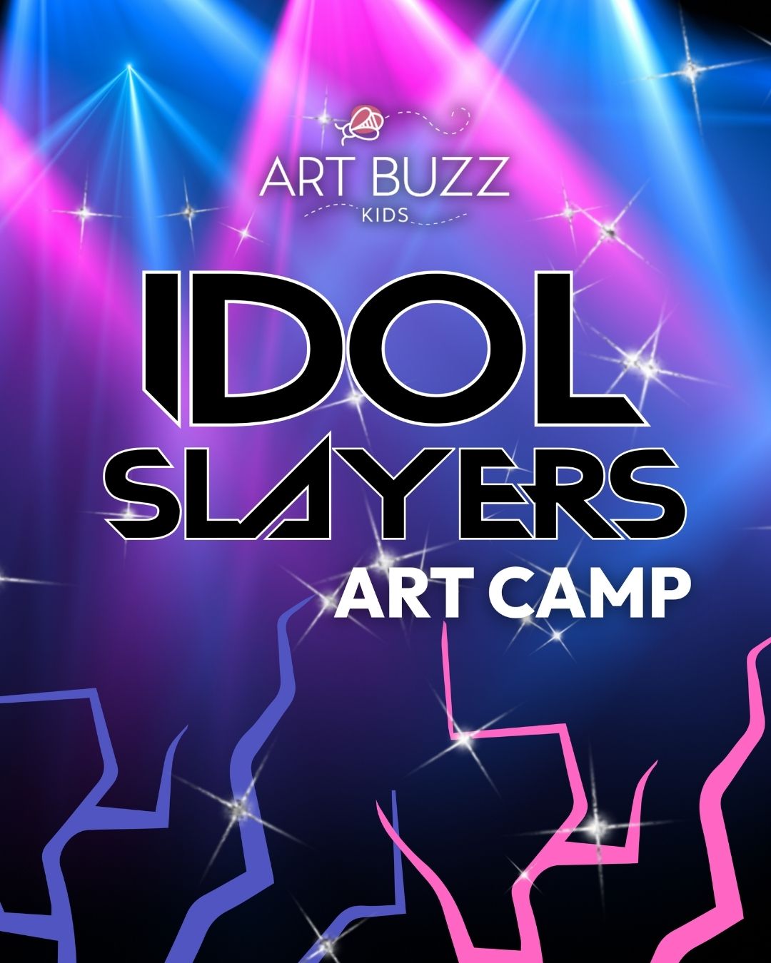 Idol Slayers: Art Buzz Kids Camp! Monday-Friday
