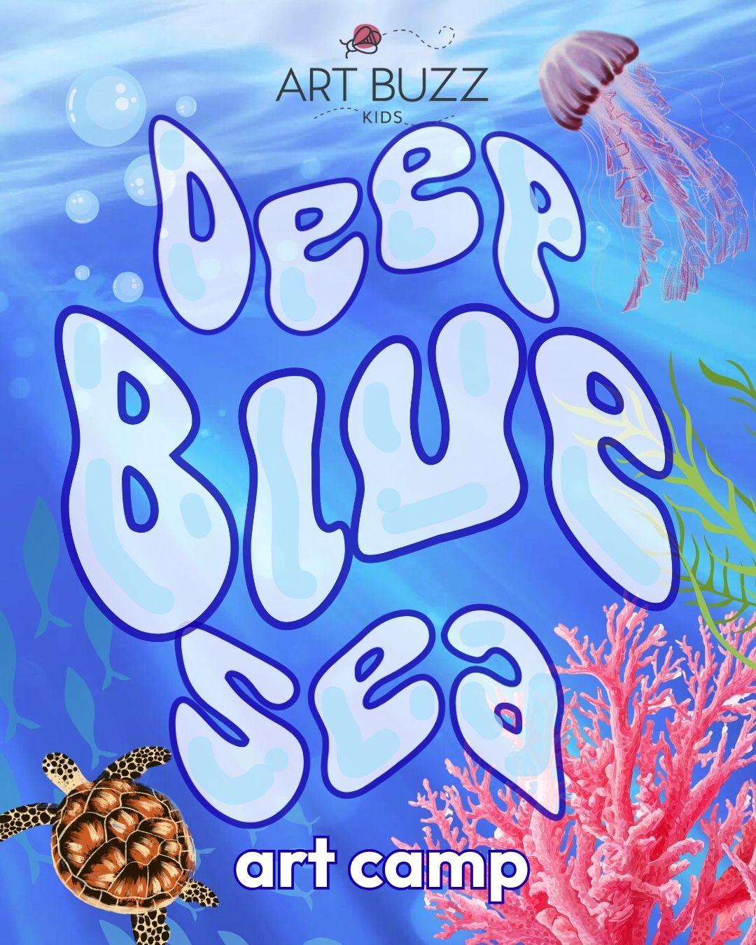 Deep Blue Sea: Art Buzz Kids Camp! Monday-Friday