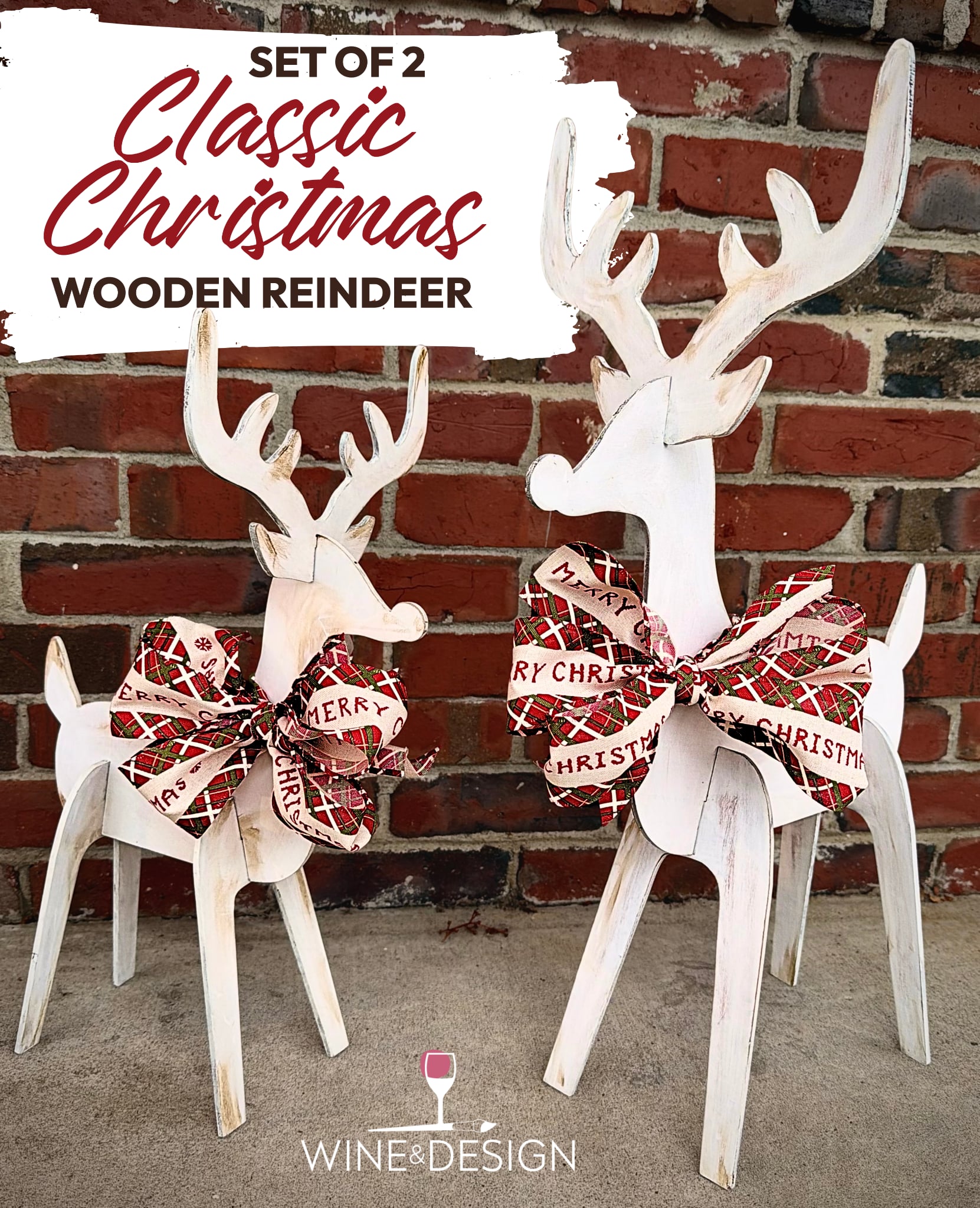 Set of TWO Classic Wood Reindeer Workshop! *MUST REGISTER BY DECEMBER 1ST!