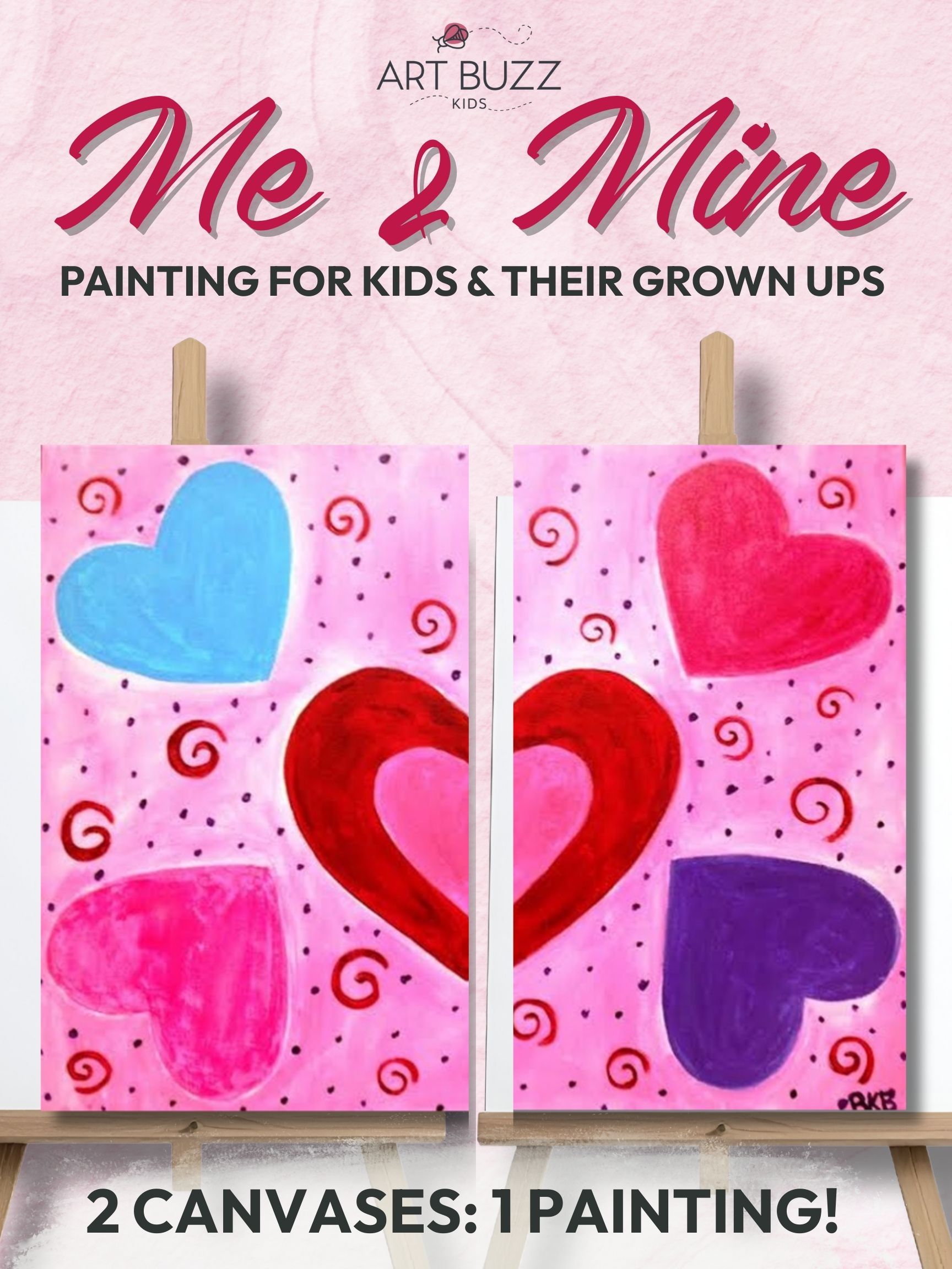 Me & Mine *ONE ticket = TWO painters*