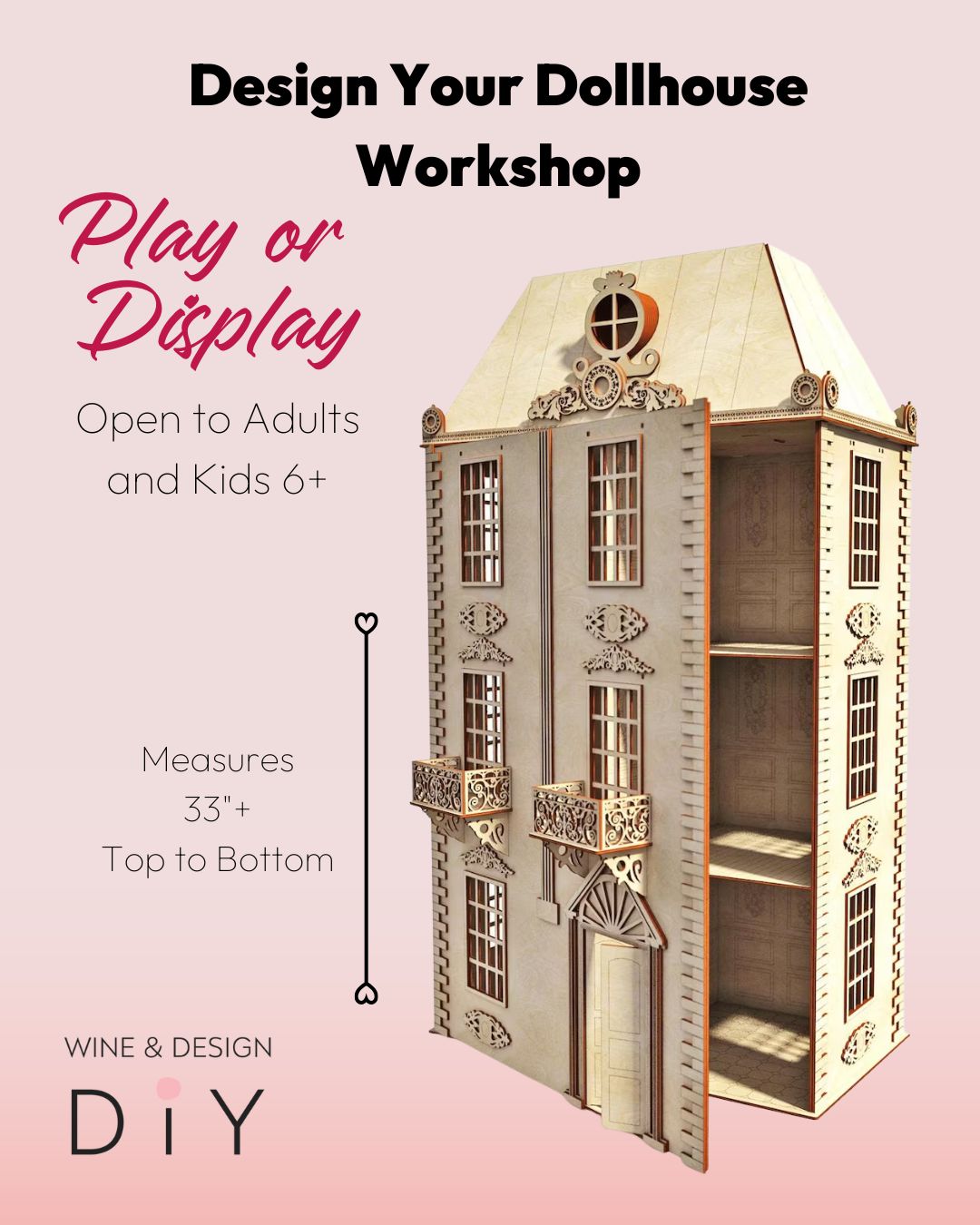 2 Days - Design Your Dollhouse Workshop for Ages 6+ - Teens and Adults Welcome, Too - Art Camp