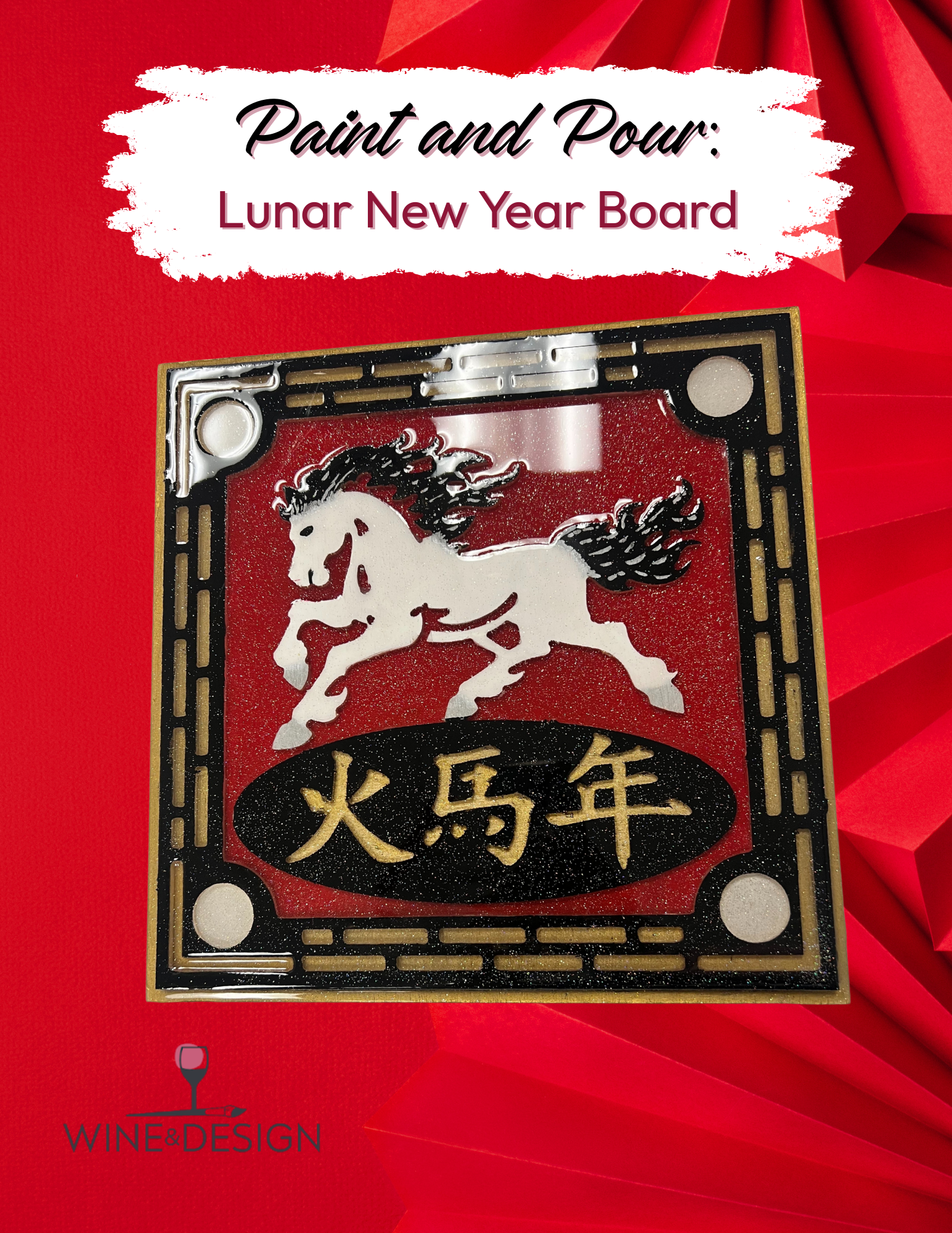 Paint and Pour: Lunar New Year Board 4:00pm-6:00pm