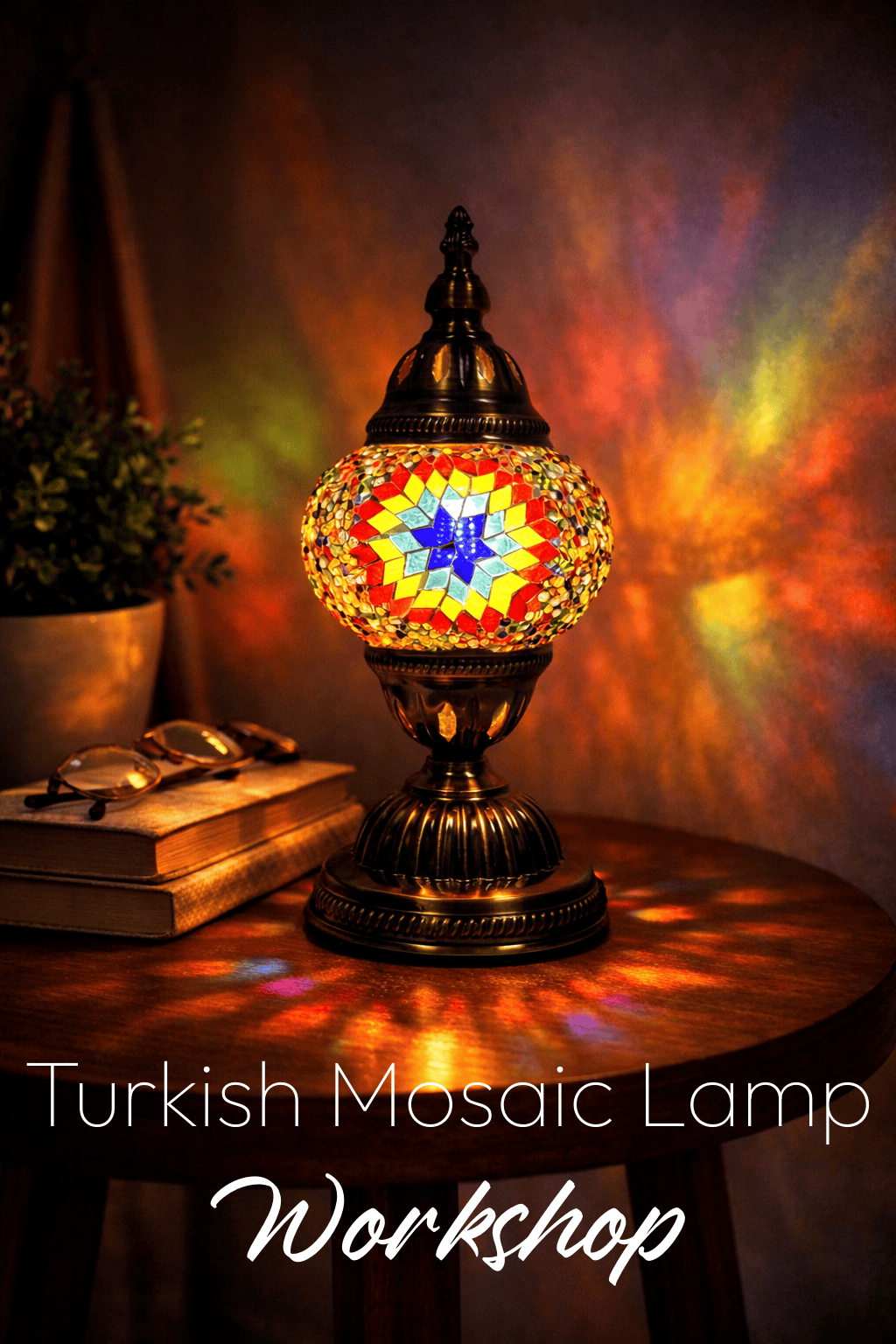 Turkish Mosaic Lamp Workshop