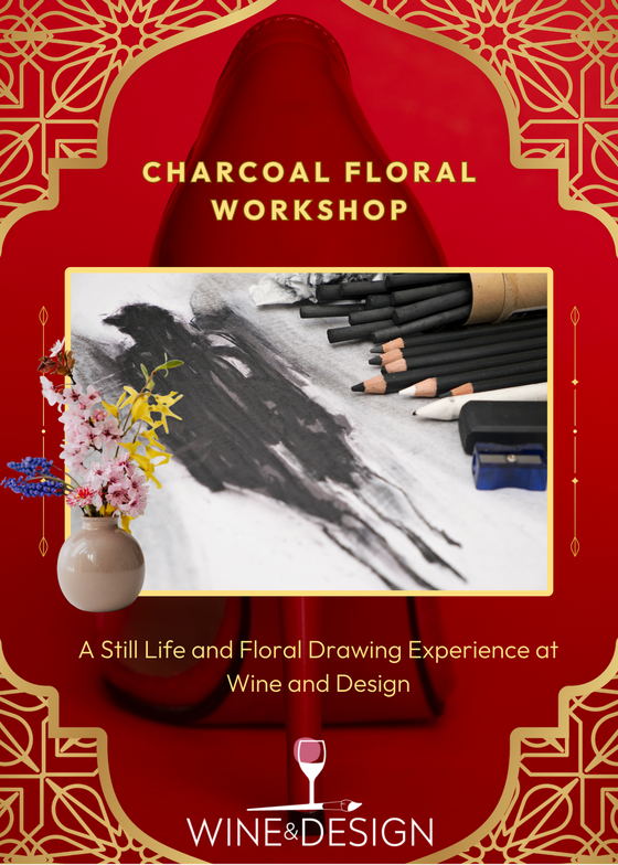Charcoal+ Still Life Floral Workshop 12:00pm-3:00pm 