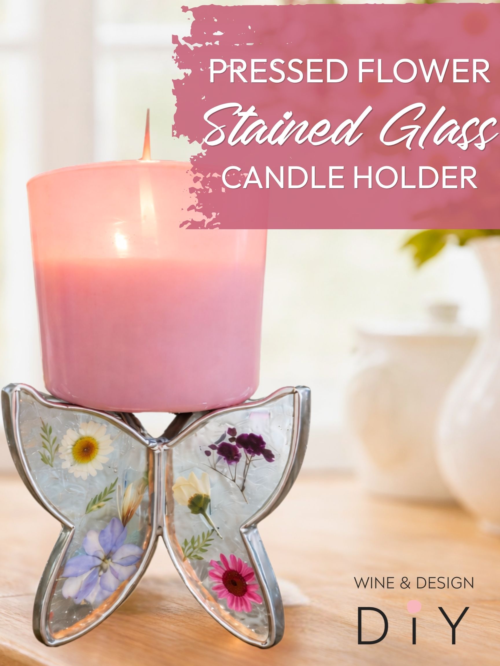 Pressed Flower Stained Glass Candle Holder Workshop