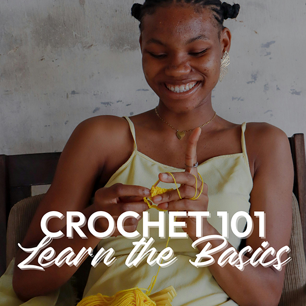 CROCHET 101- Beginner Crochet (3-Week <em>Class</em> Series)