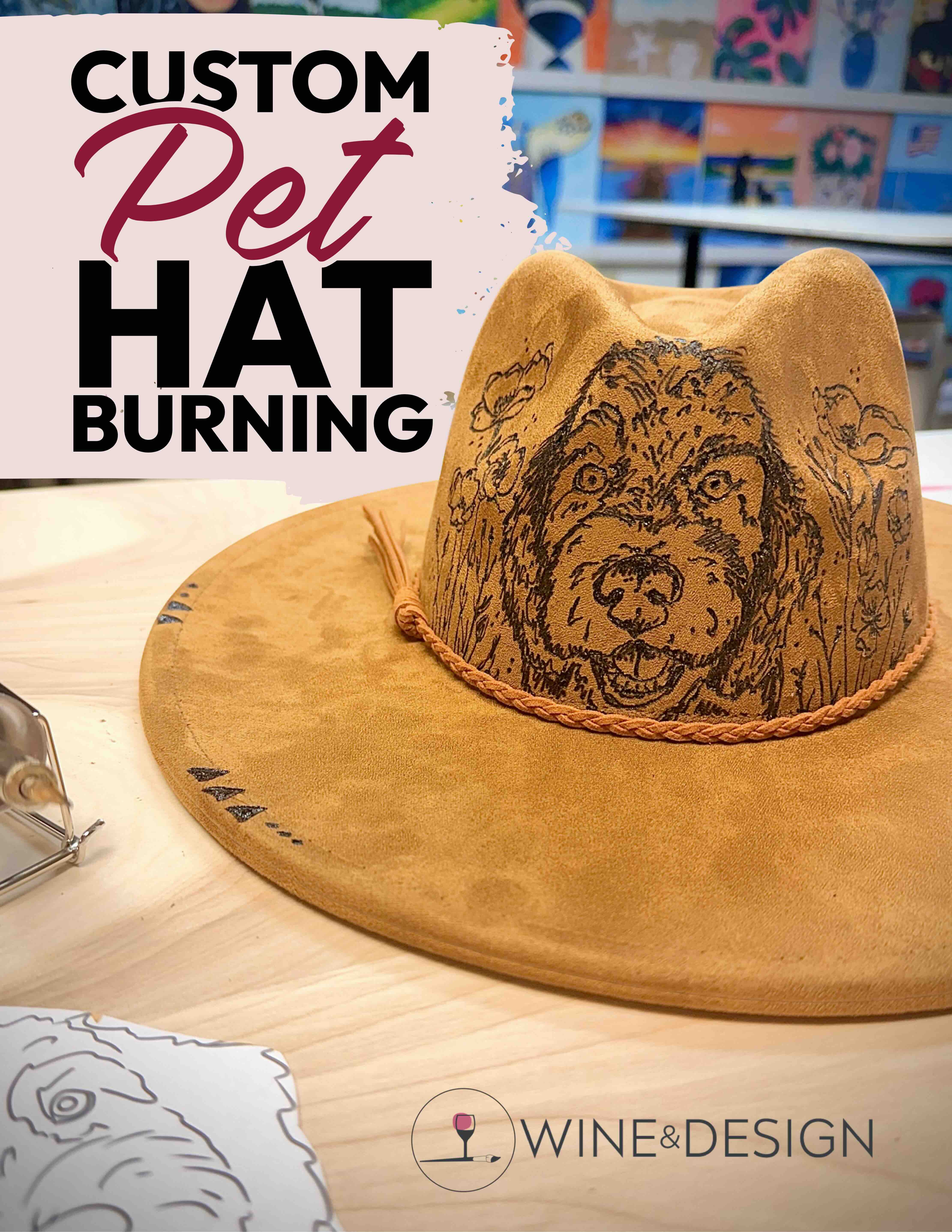 Custom Pet Hat Burning Workshop