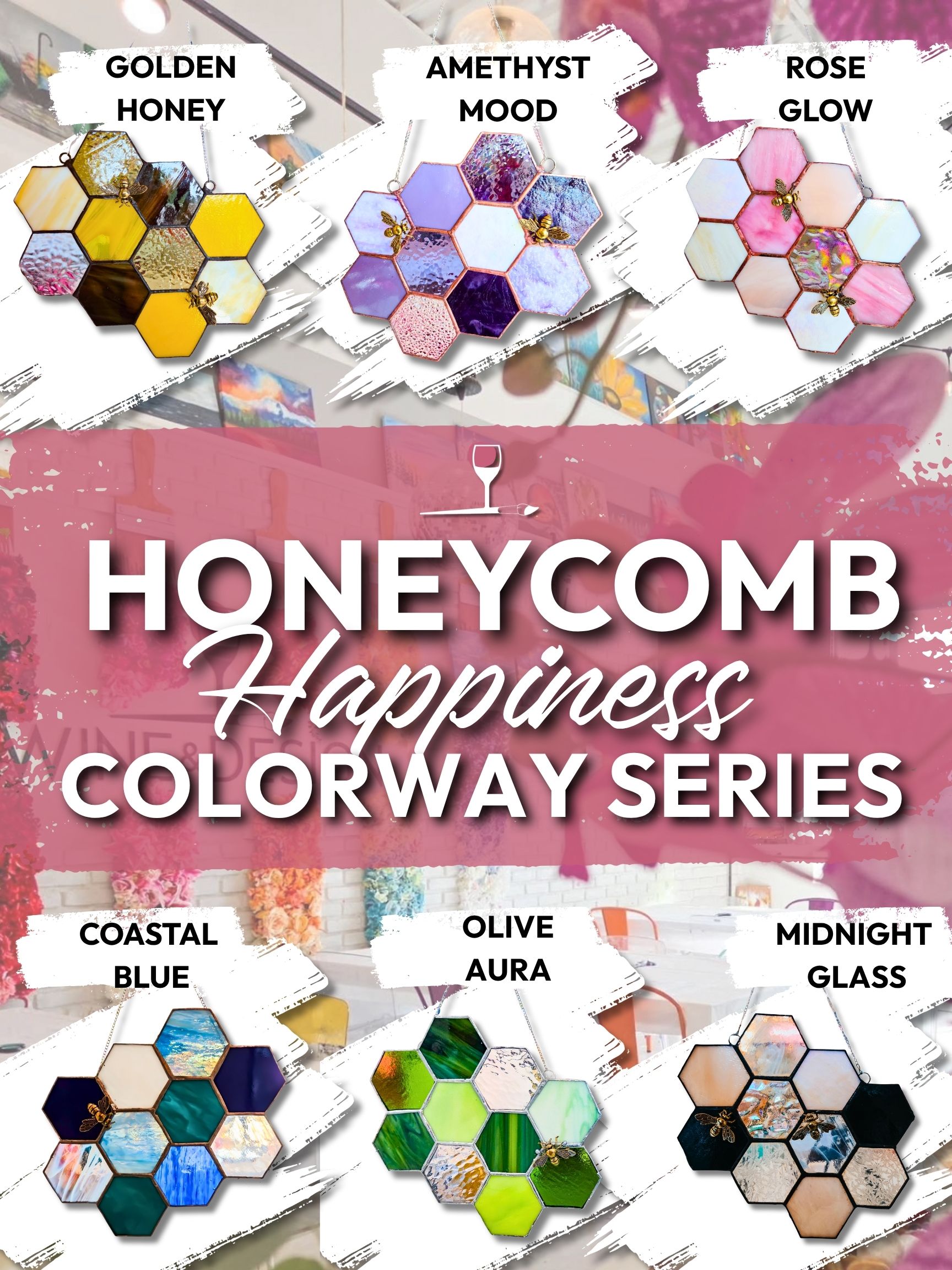 Honeycomb Happiness: Stained Glass Workshop with Custom Colorways
