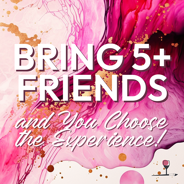 Bring 5+ & YOU CHOOSE THE PUBLIC CLASS