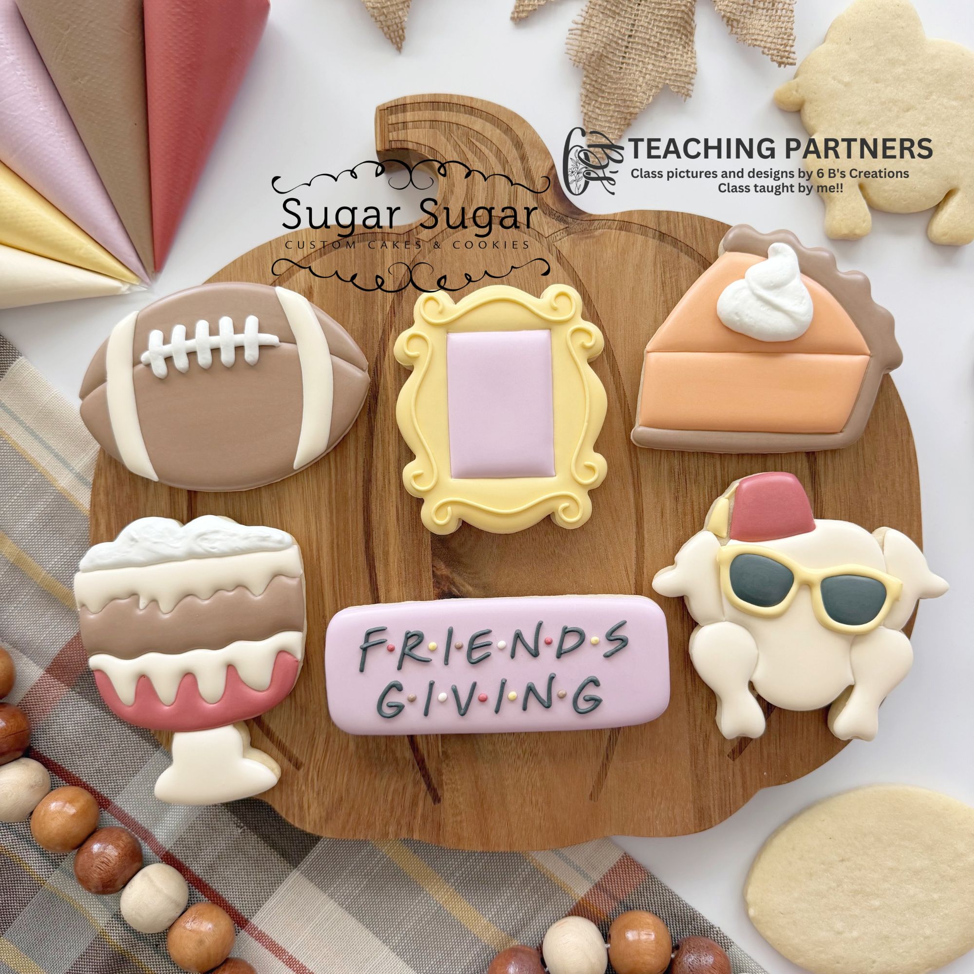 I'll Be There for You... Friendsgiving Cookie Decorating Workshop! SUGAR SUGAR, NC