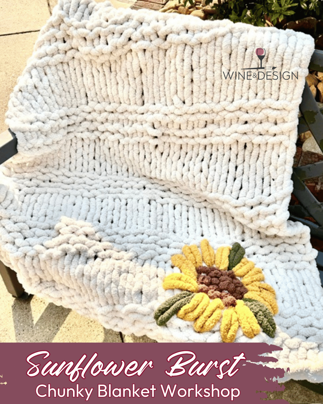 Sunflower Burst Chunky Blanket Workshop | DiY Workshop