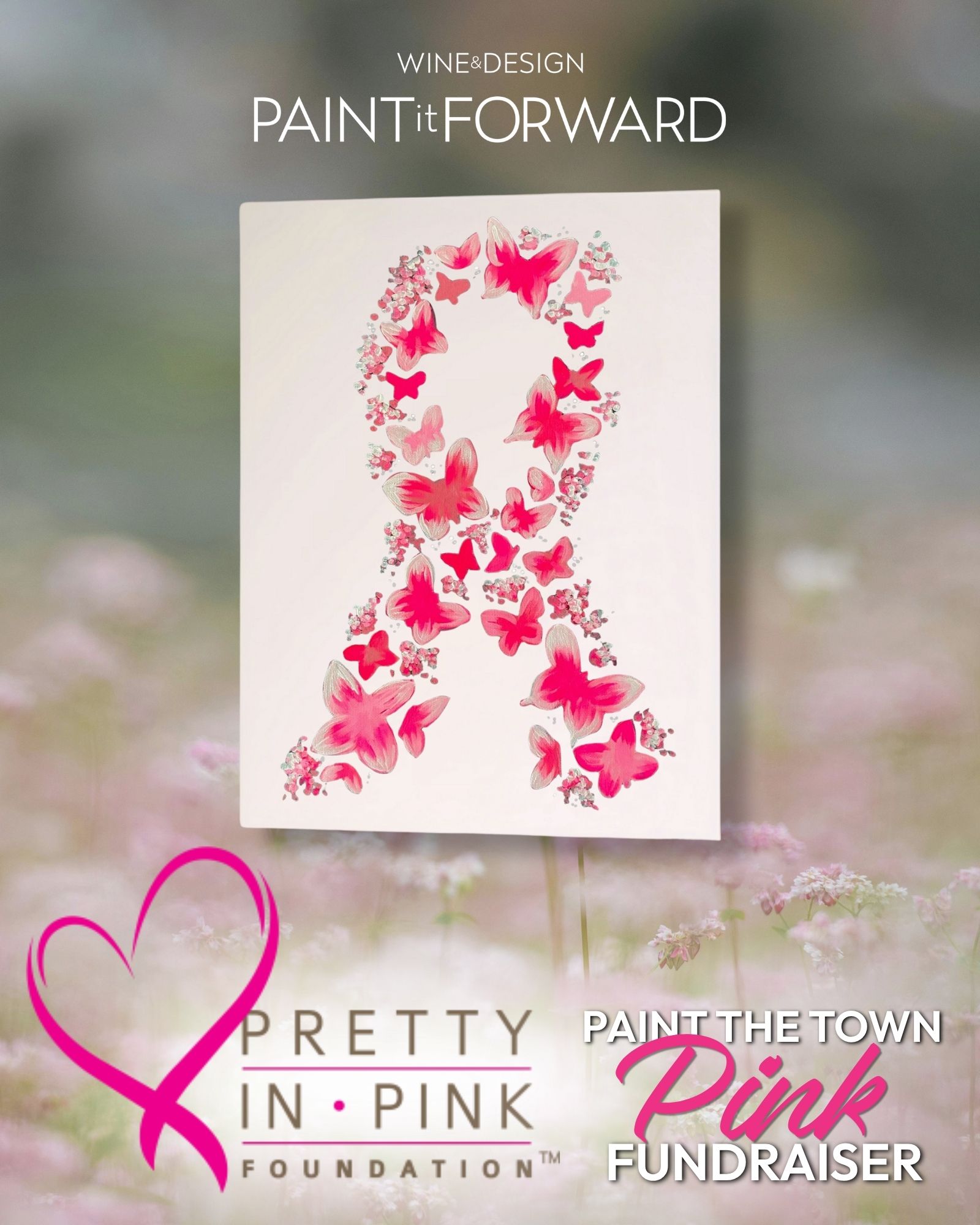Paint the Town Pink X Pretty in Pink Foundation 