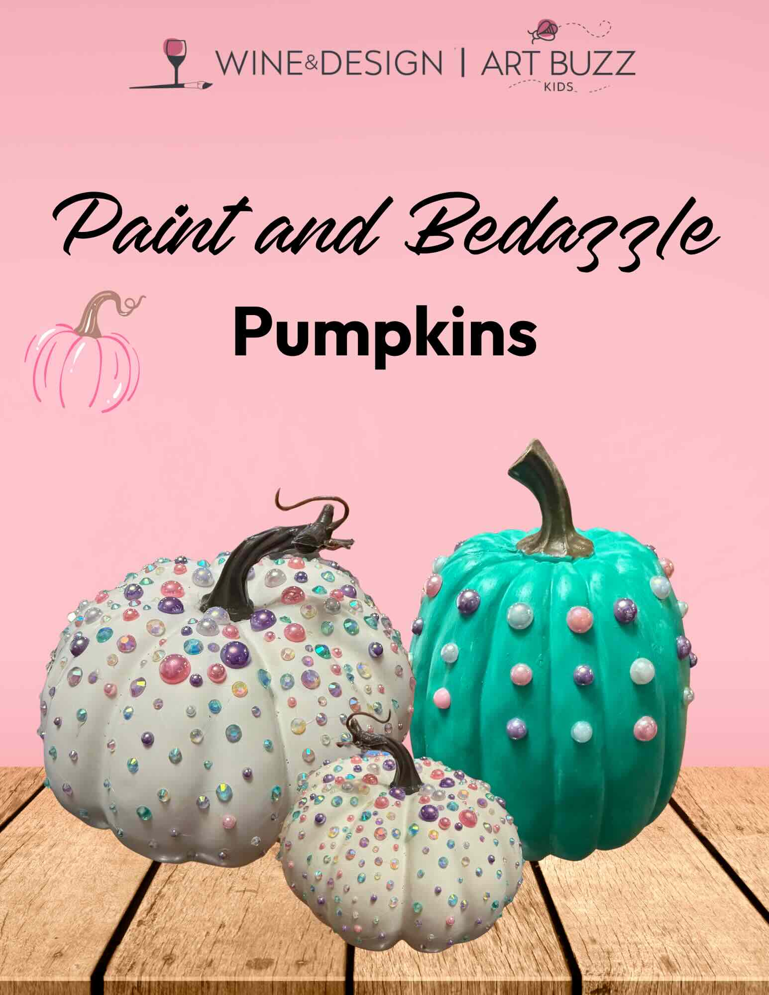 Paint and Bedazzle Pumpkins - Family time!